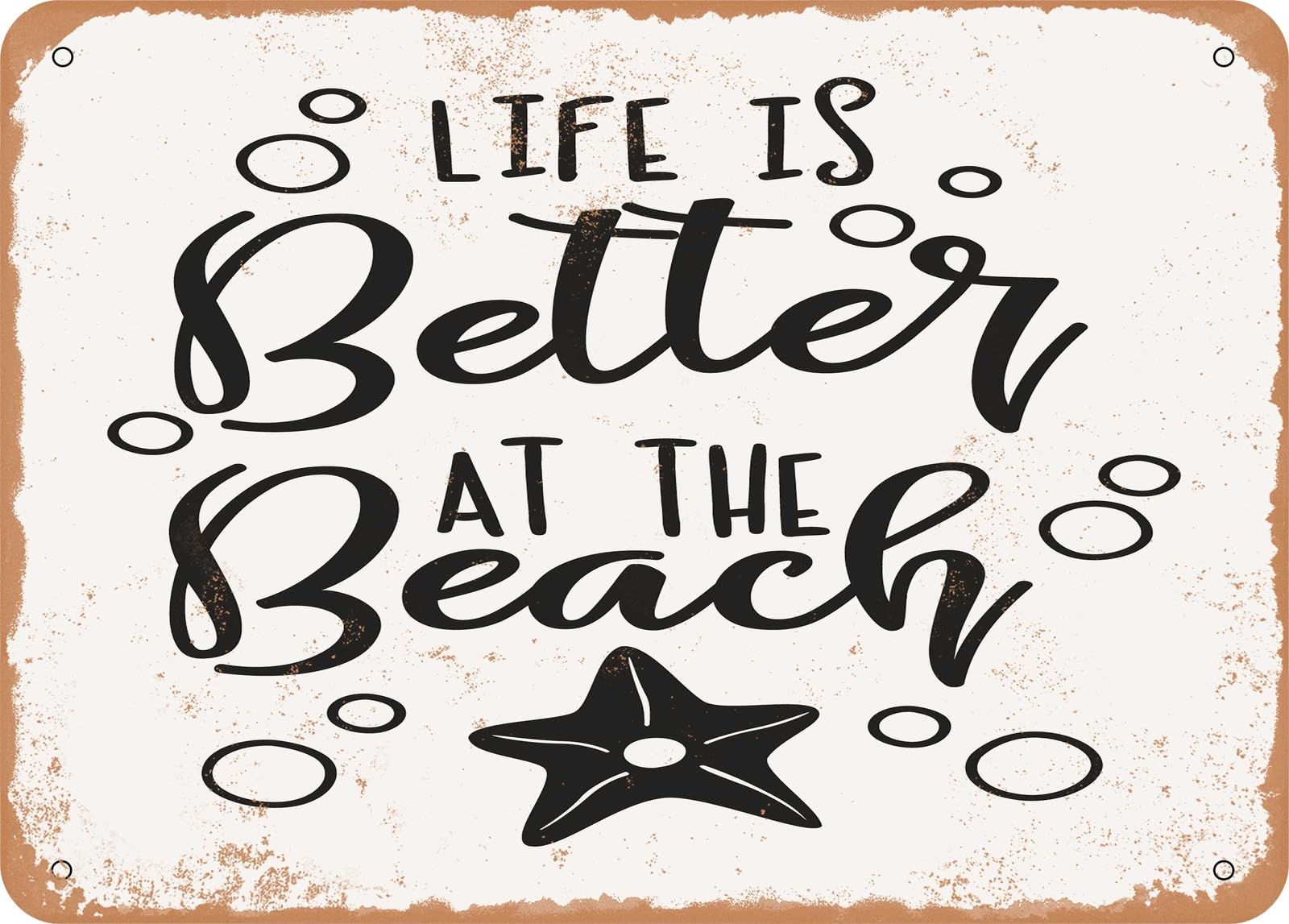 Miaomansenstore Metal Sign - Life Is Better At The Beach - 6 - Vintage Rusty Look Sign Home Decor