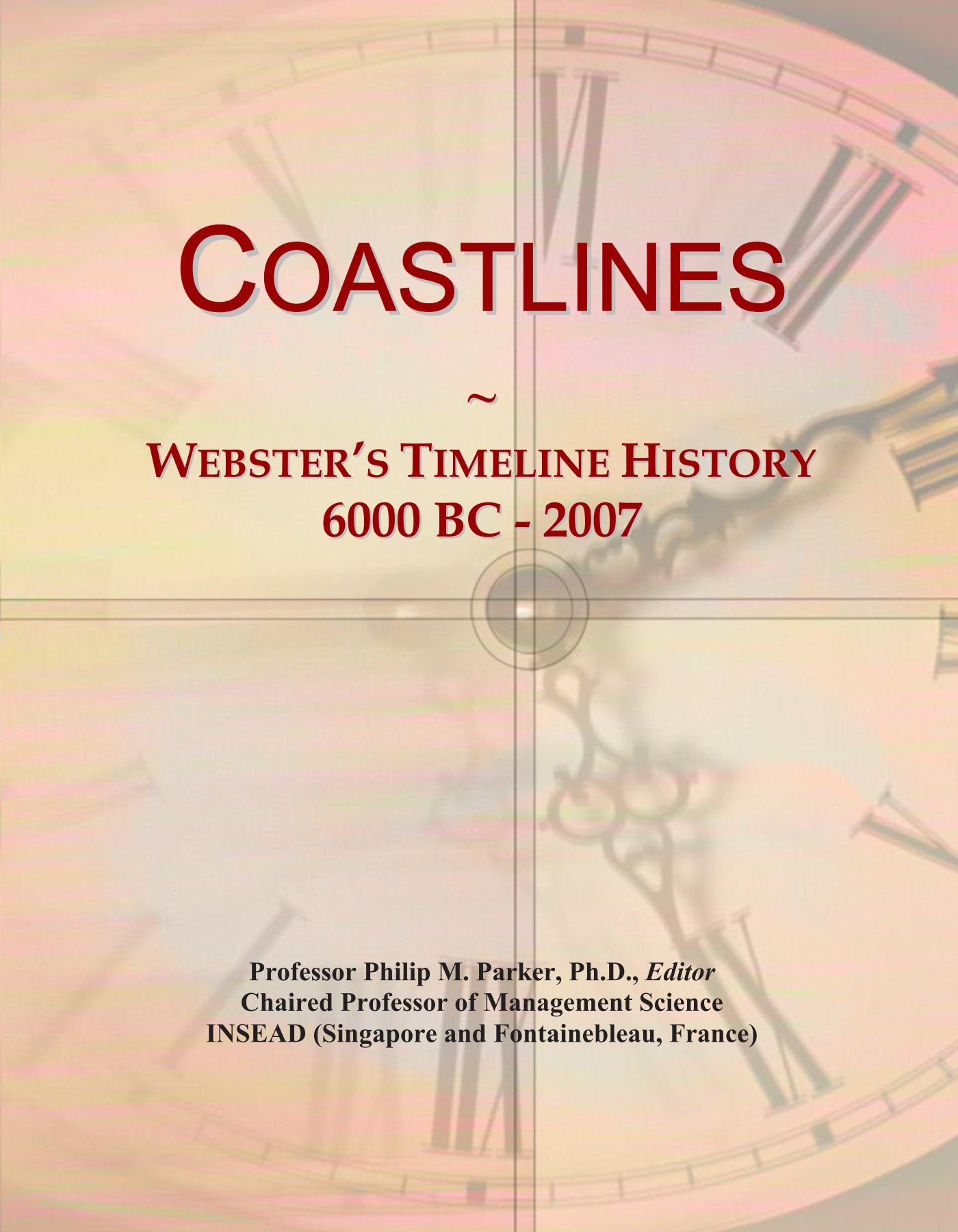 Coastlines: Webster's Timeline History, 6000 BC - 2007