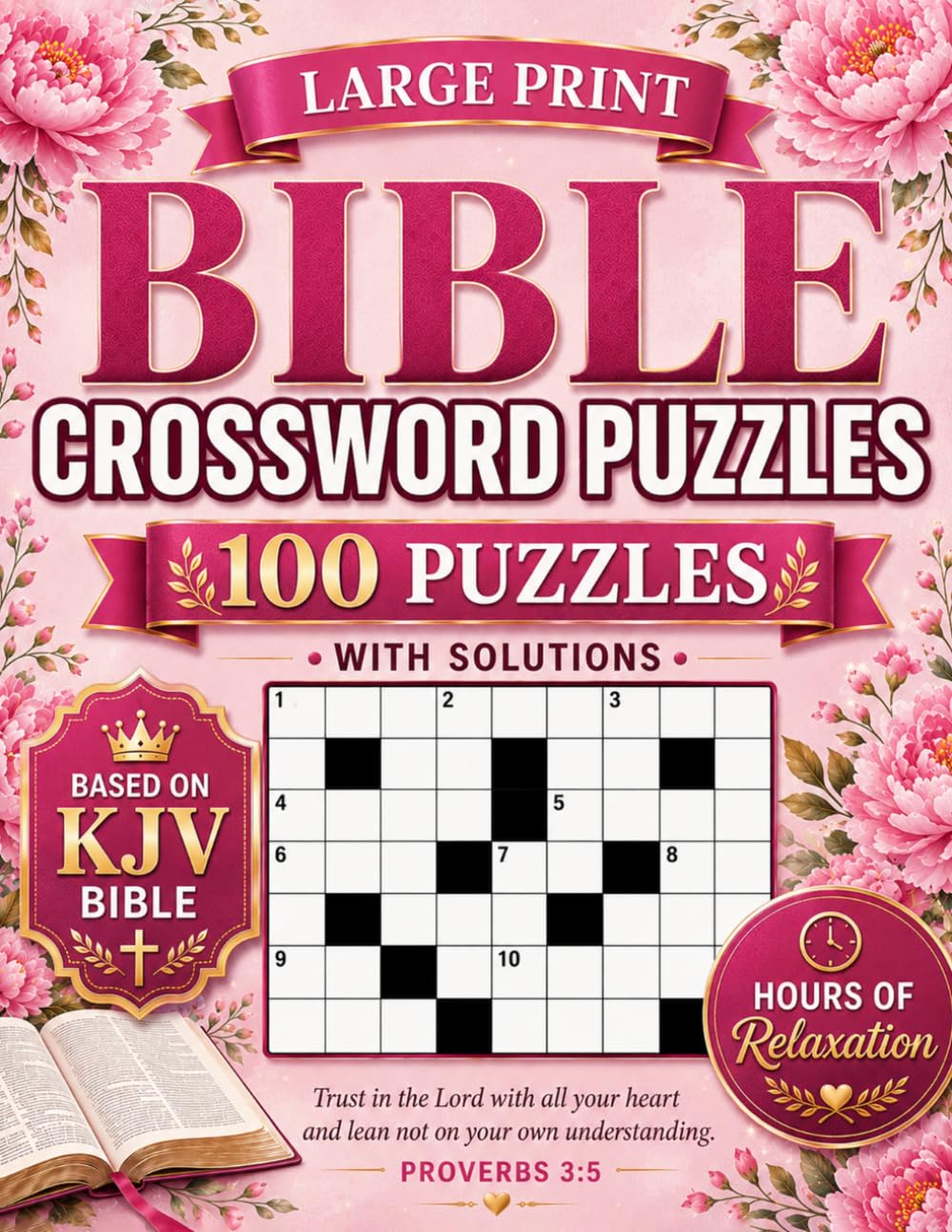 Large Print Bible Crossword Puzzles: 100 Inspiring Puzzles Based on the King James Version | Fun & Relaxing Scripture Word Games for Adults and Seniors