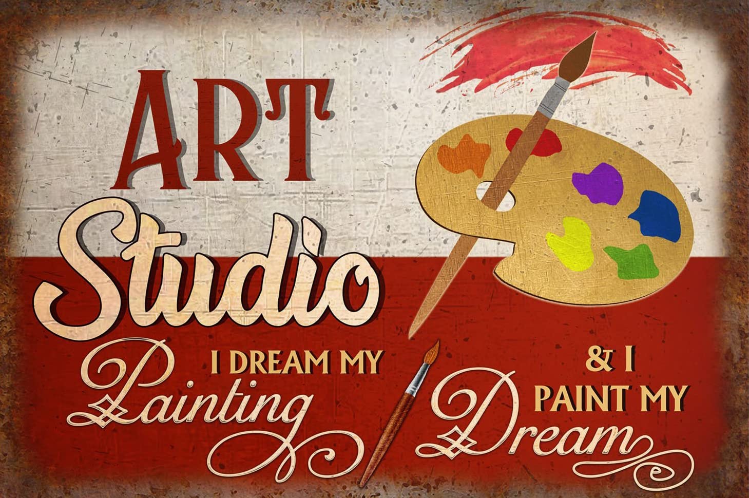 Art Studio I Dream My Painting Aluminum Signs Funny Tin Sign Home Cafe Bar 8x12 Inch