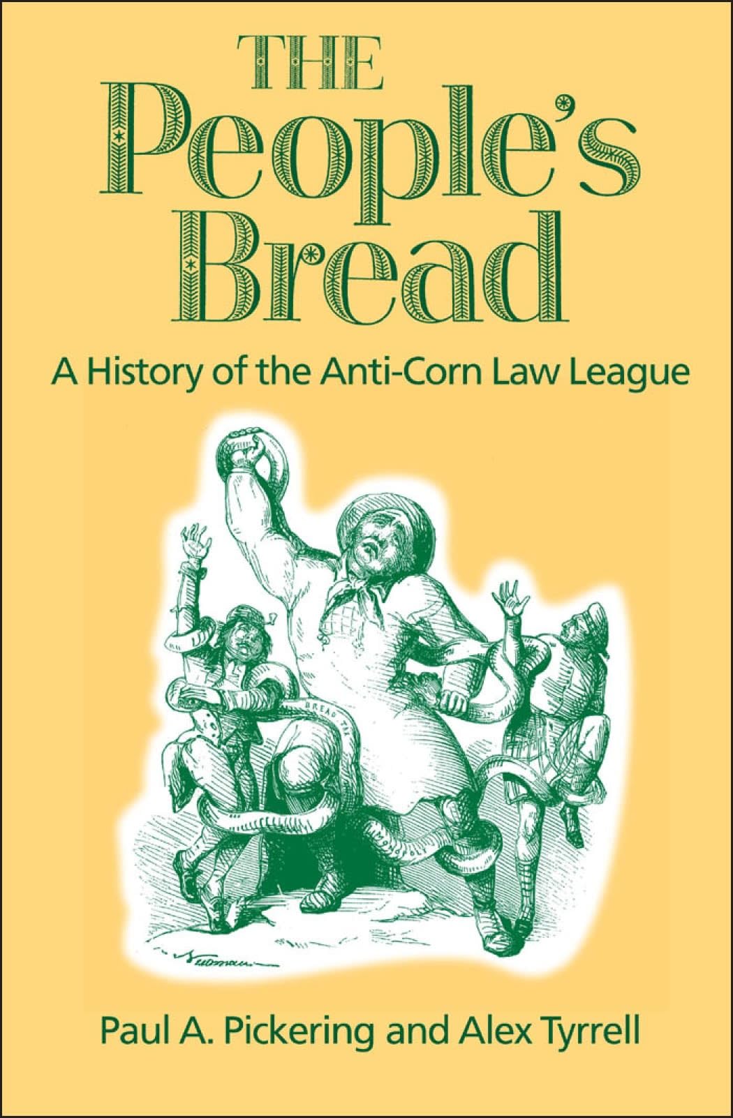 Buy The People's Bread: A History of the Anti-corn Law League — BookShops.in
