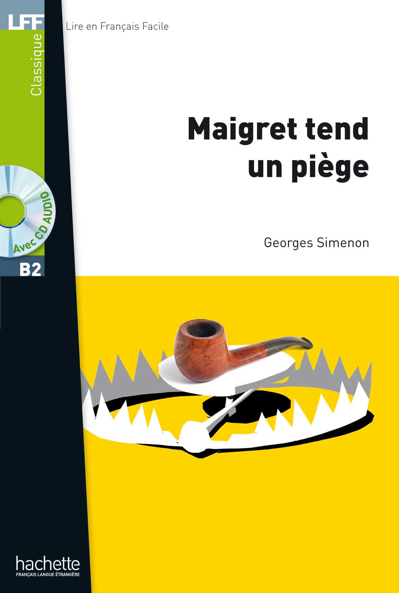 LFF B2 - Maigret tend un piège (ebook) (French Edition)