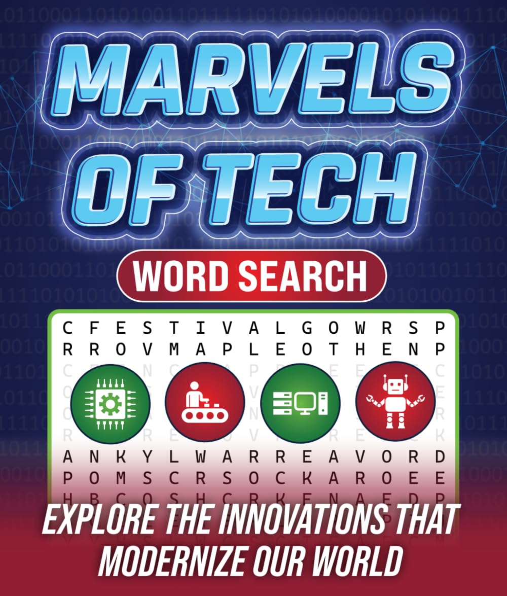 Marvels of Tech Word Search: Technology Themed Word Searches featuring Nostalgic and Modern Tech across various industries - Perfect for Reminiscing, and Learning About
