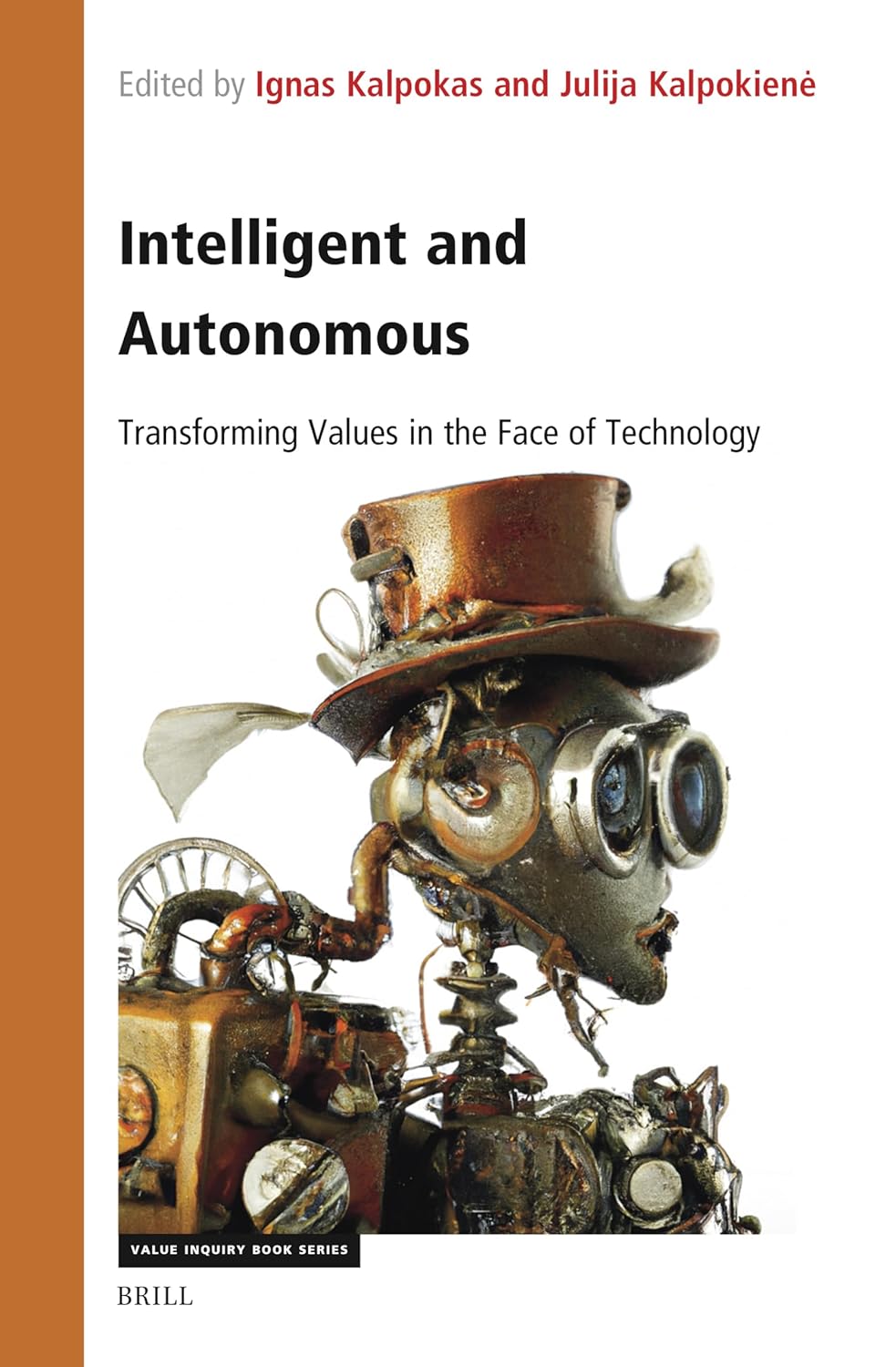 Intelligent and Autonomous: Transforming Values in the Face of ...