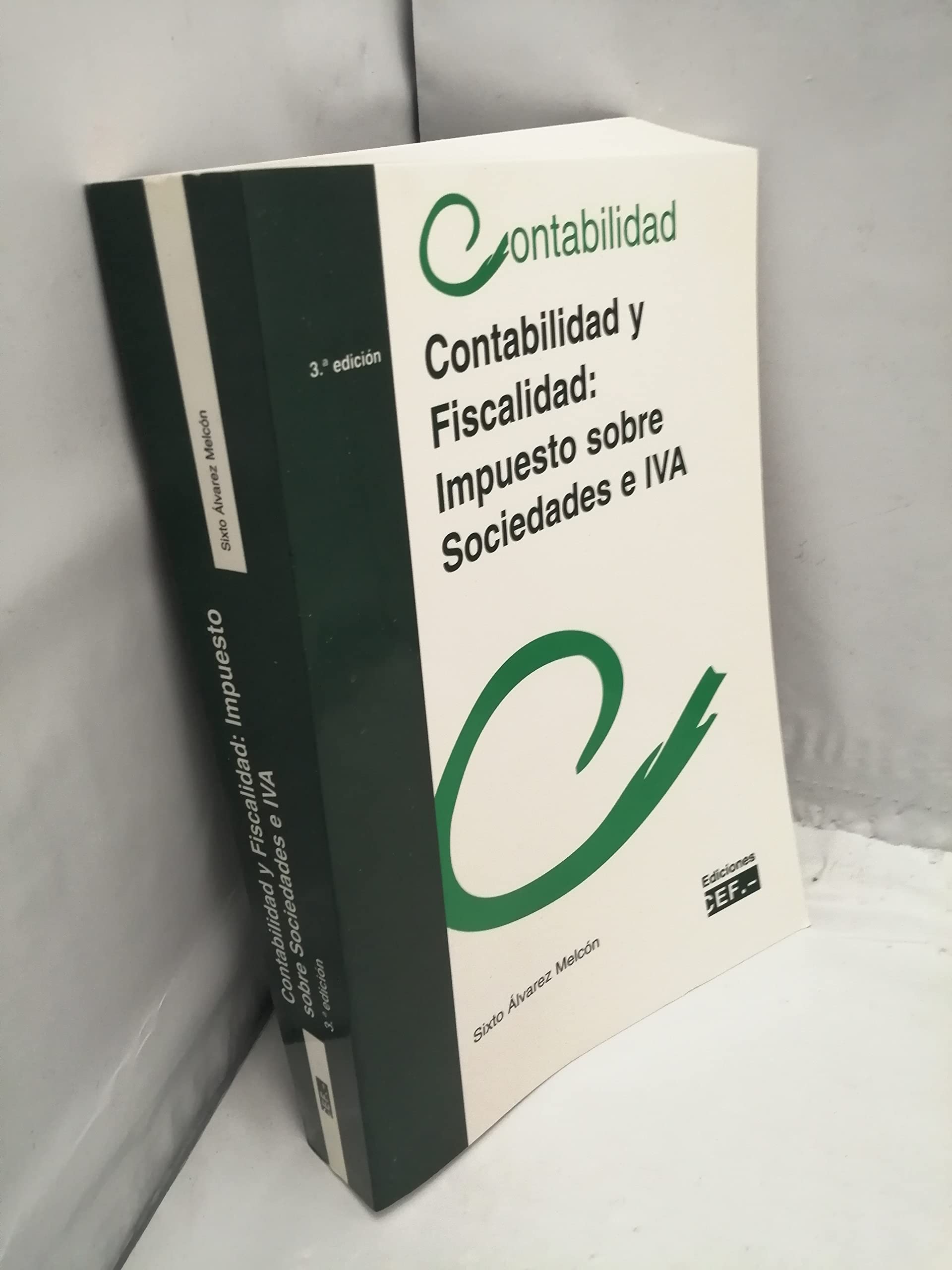 Contabilidad Y Fiscalidad.Impuesto Sobre Sociedades E Iva
