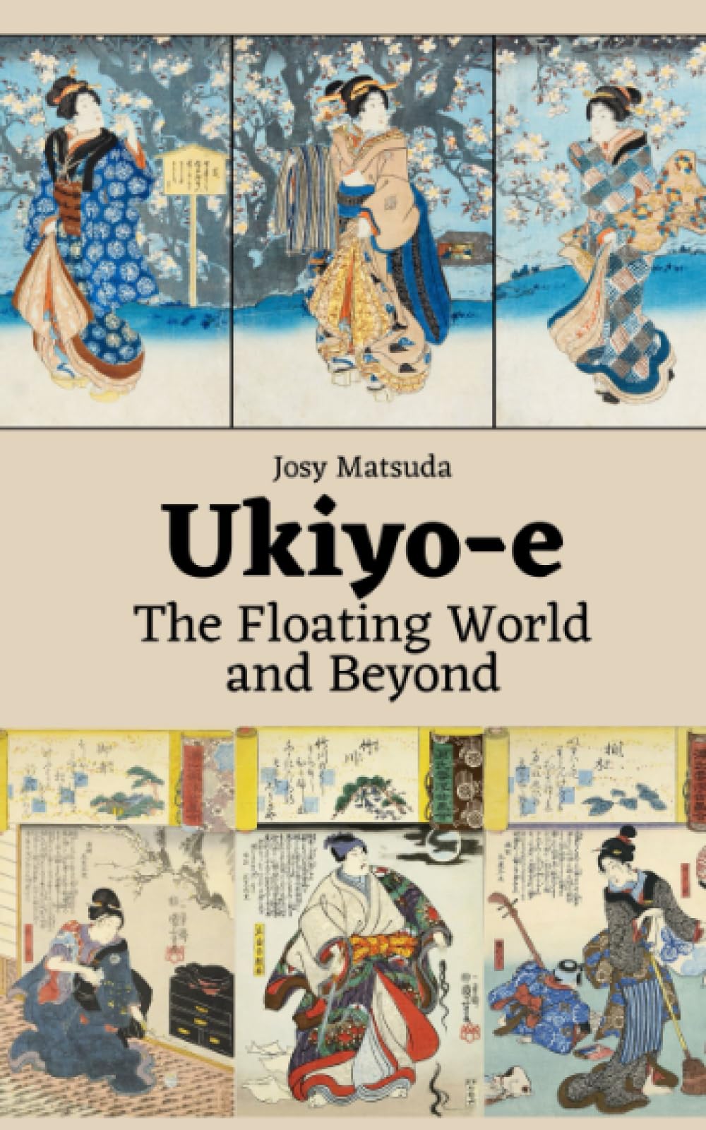 Ukiyo-e: The Floating World and Beyond