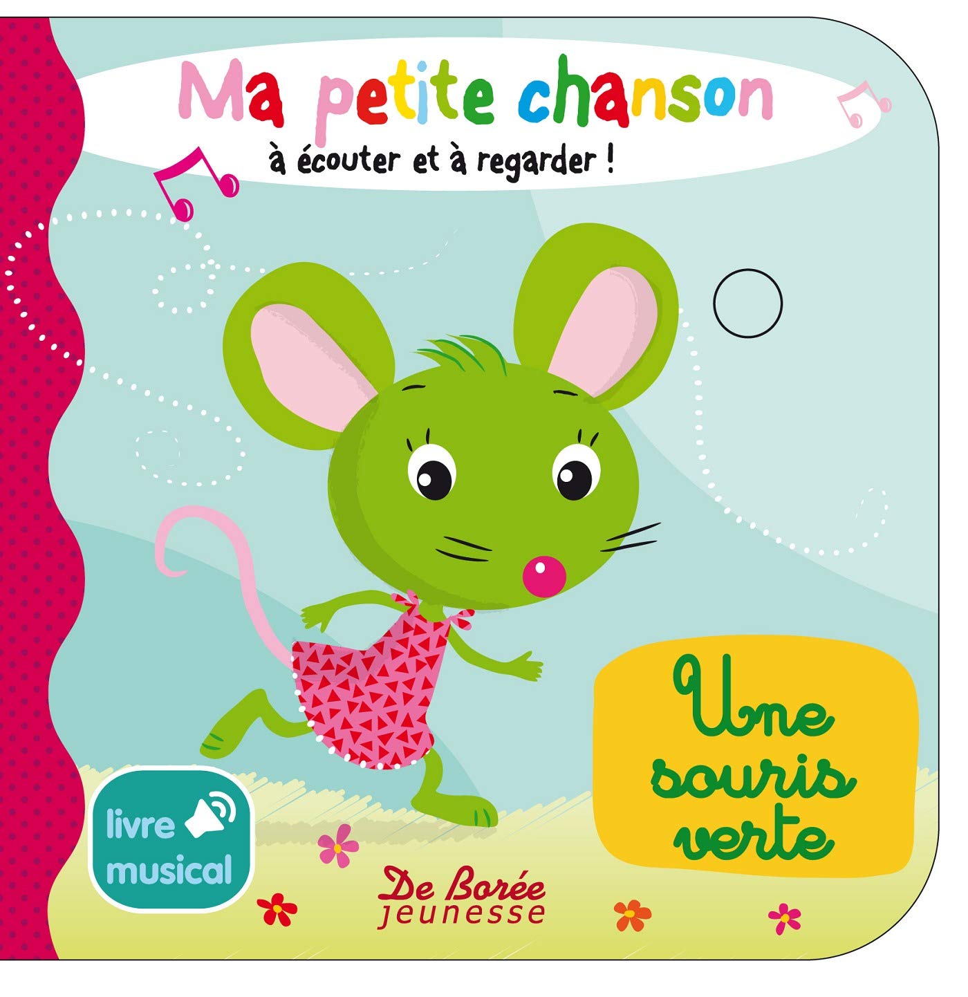 SOURIS VERTE - LIVRE MUSICAL