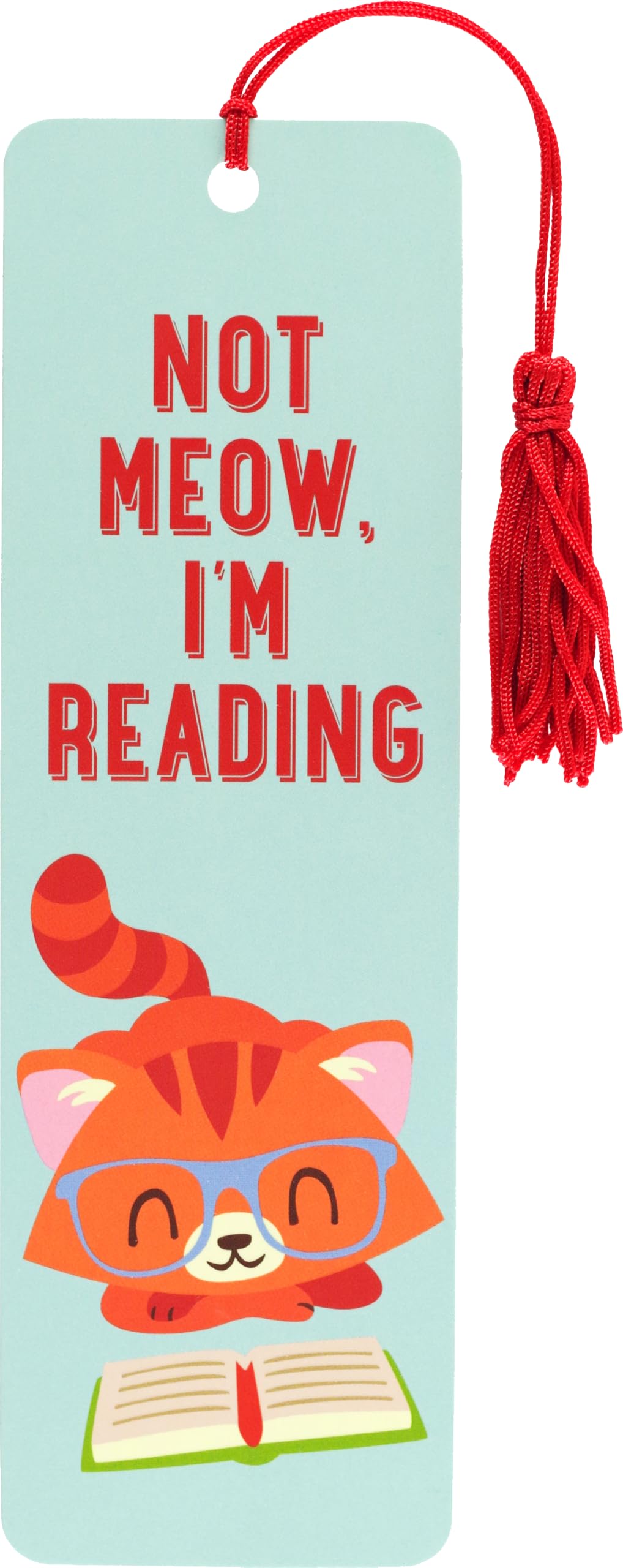 Not Meow, I'm Reading Children's Bookmark