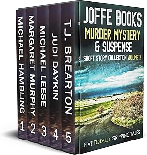 Joffe Books Murder Mystery & Suspense Short Story Collection Volume 2 (Joffe Books Mystery and Thriller short stories)
