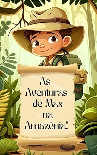 As Aventuras de Max na Amazônia