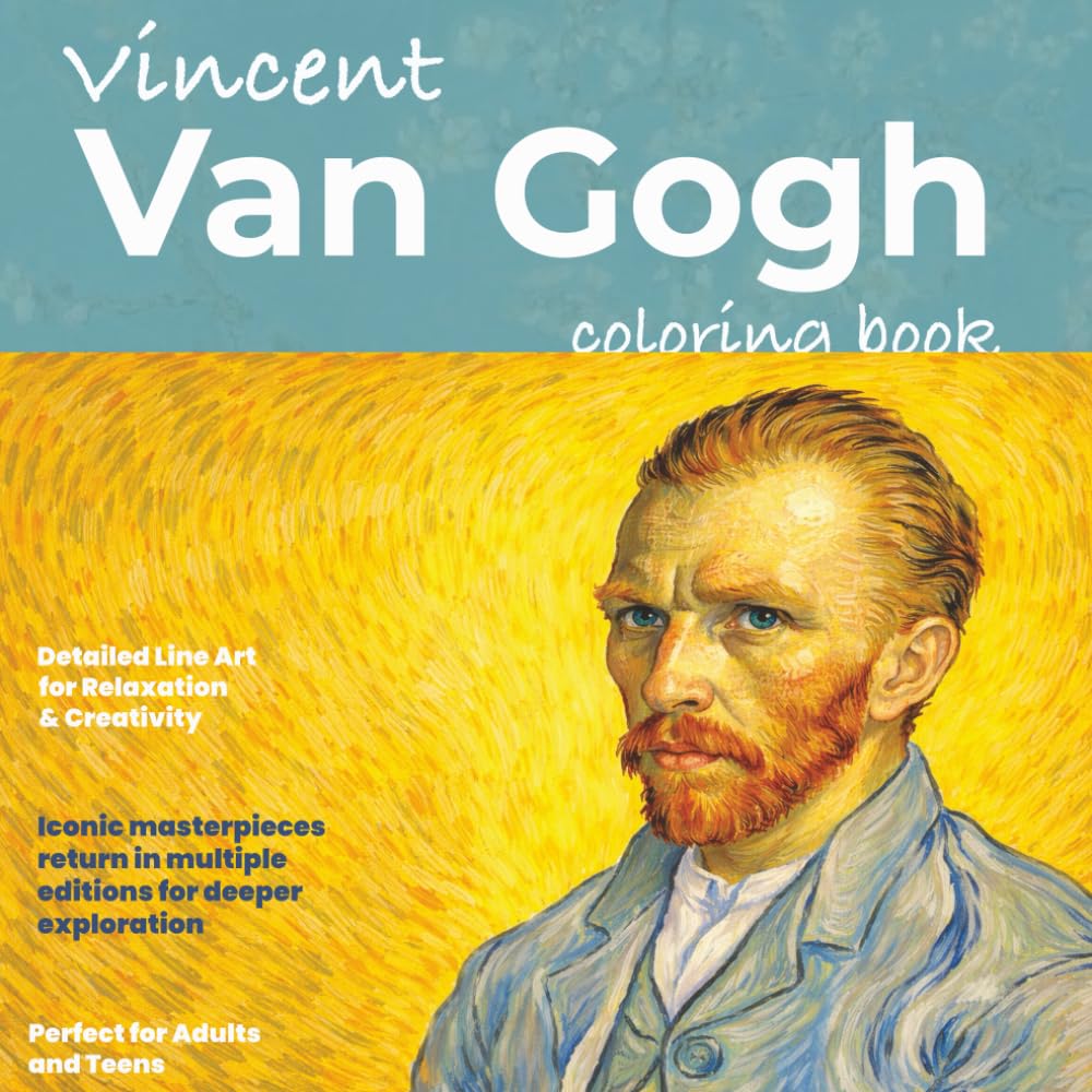 Van Gogh Coloring Book: Relax, Create, and Explore Iconic Art