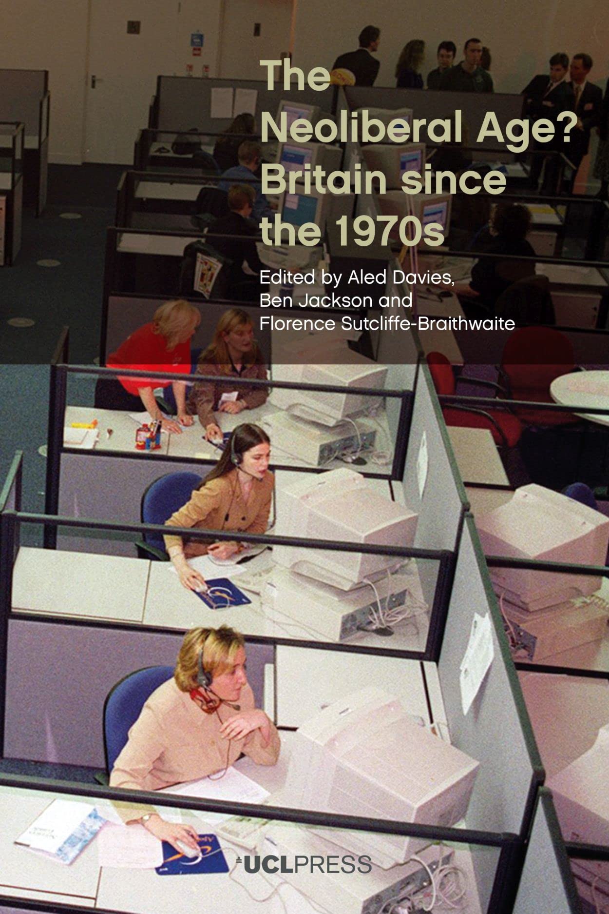 Buy The Neoliberal Age?: Britain Since the 1970s — BookShops.in