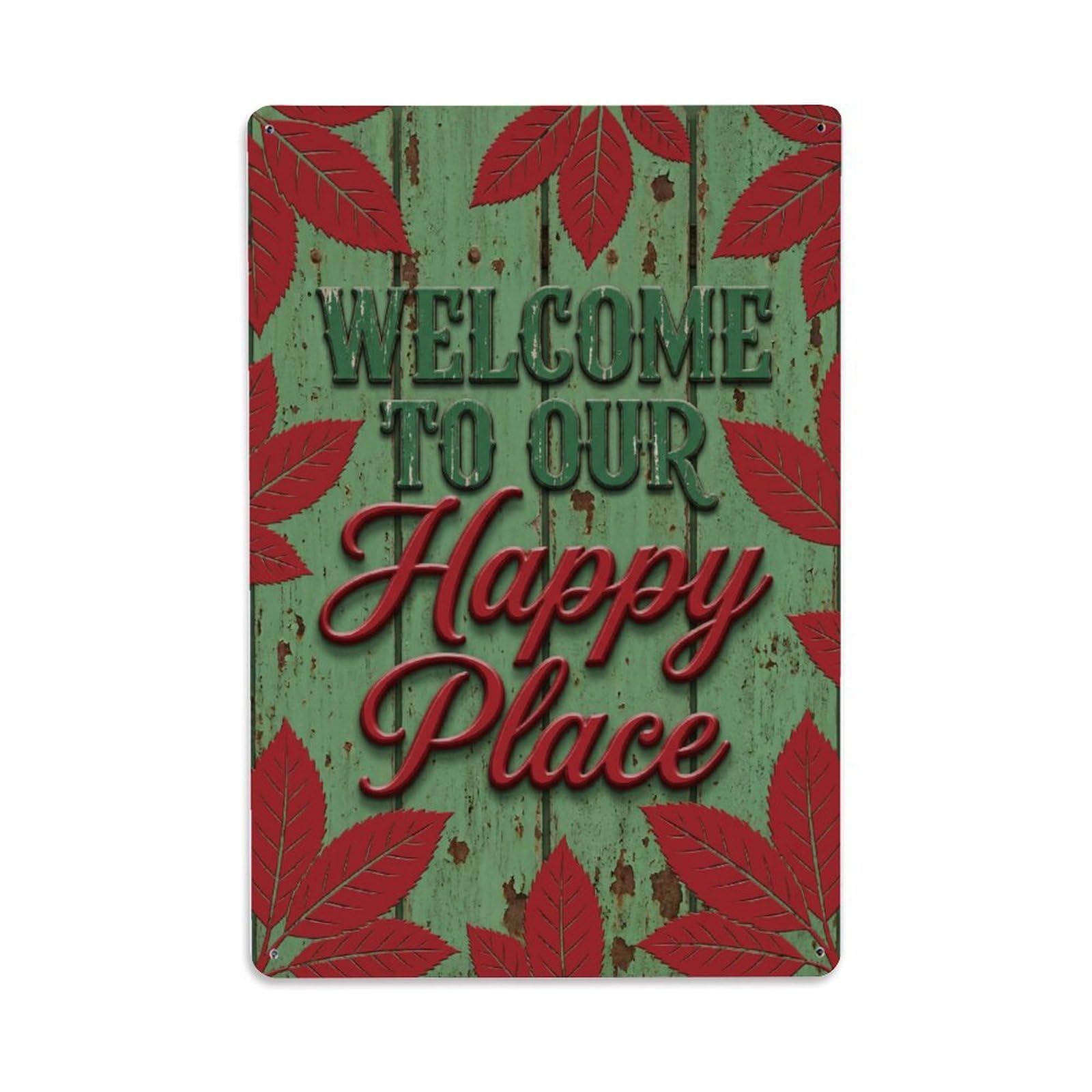 Fqnyr Style Welcome To Our Happy Place Photinia Fence Metal Tin Sign Plaque Wall Decor For Cafe, Club Bar, Office, Home Garden Metal Poster 8X12inch