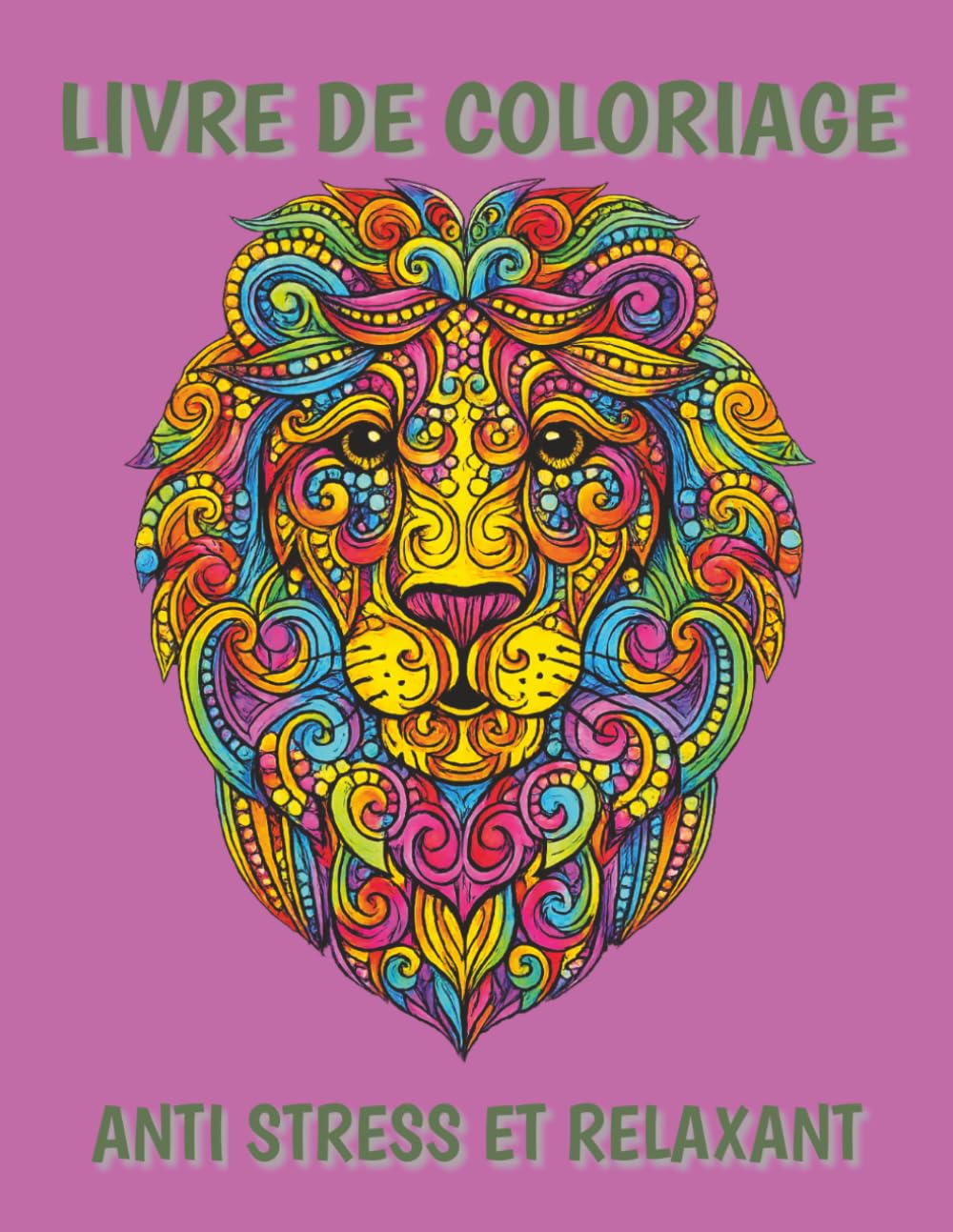Livre De Coloriage Anti-stress Pour Adultes: Avec Animaux Et Motifs Mandala : Pages De Coloriage Apaisantes Pour Soulager L'anxiété - Relaxation Pour Adultes