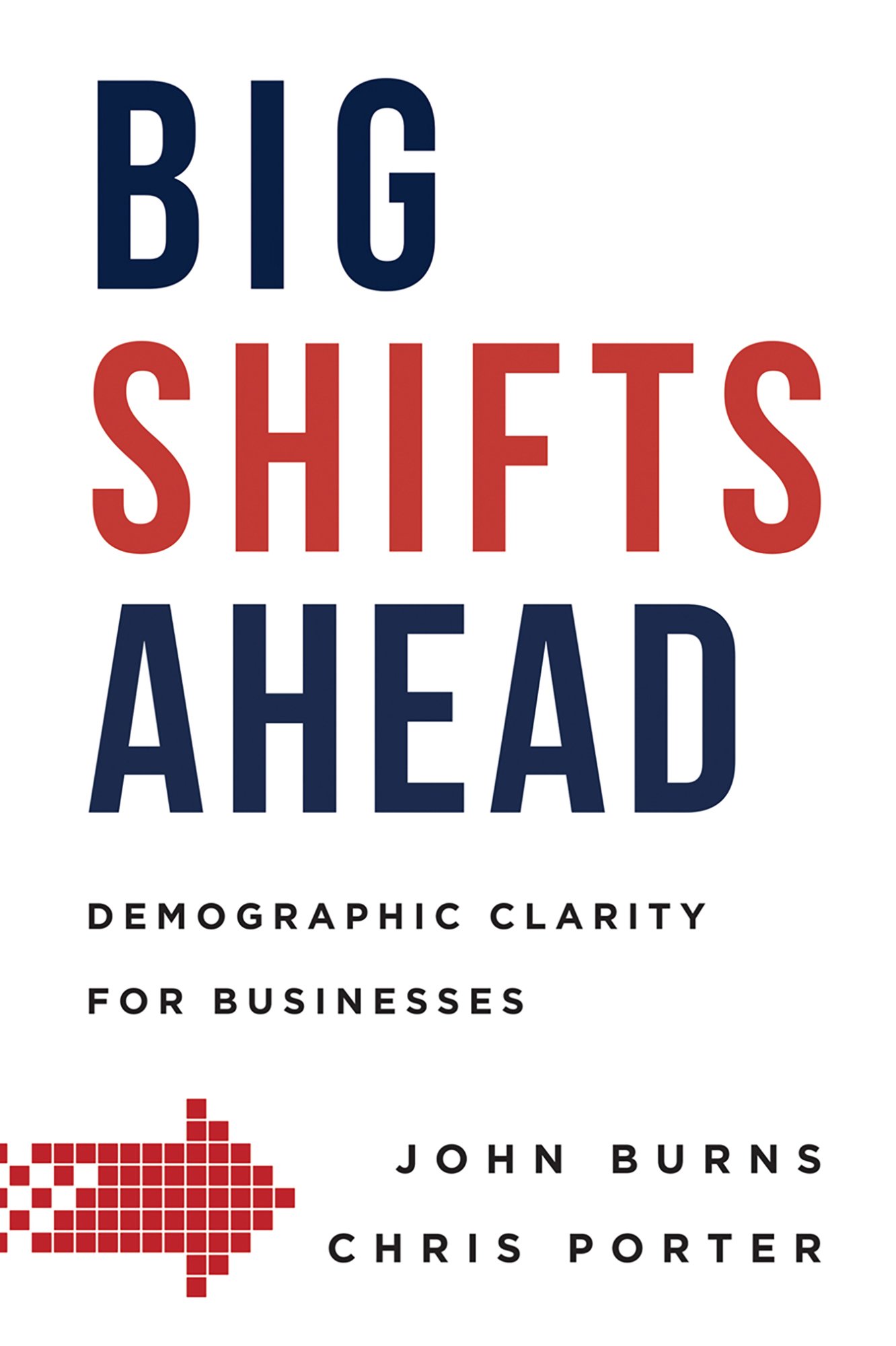Big shift. Demographic shifts.