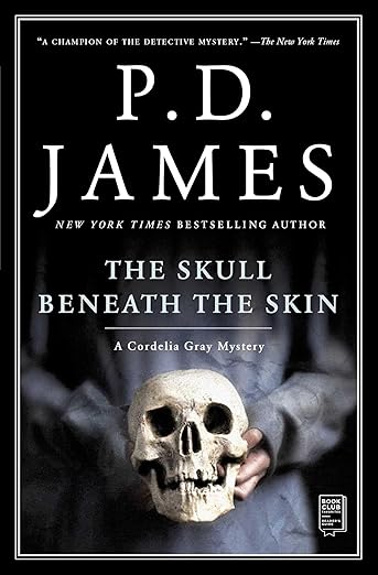 The Skull Beneath the Skin (Cordelia Gray Mysteries, No. 2)