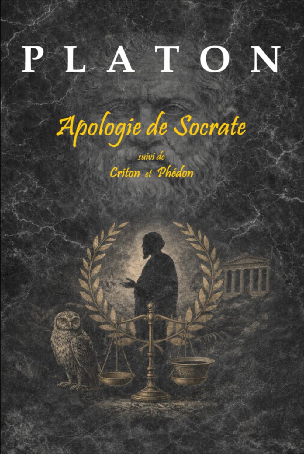L'Apologie de Socrate: suivie de Criton et Phédon