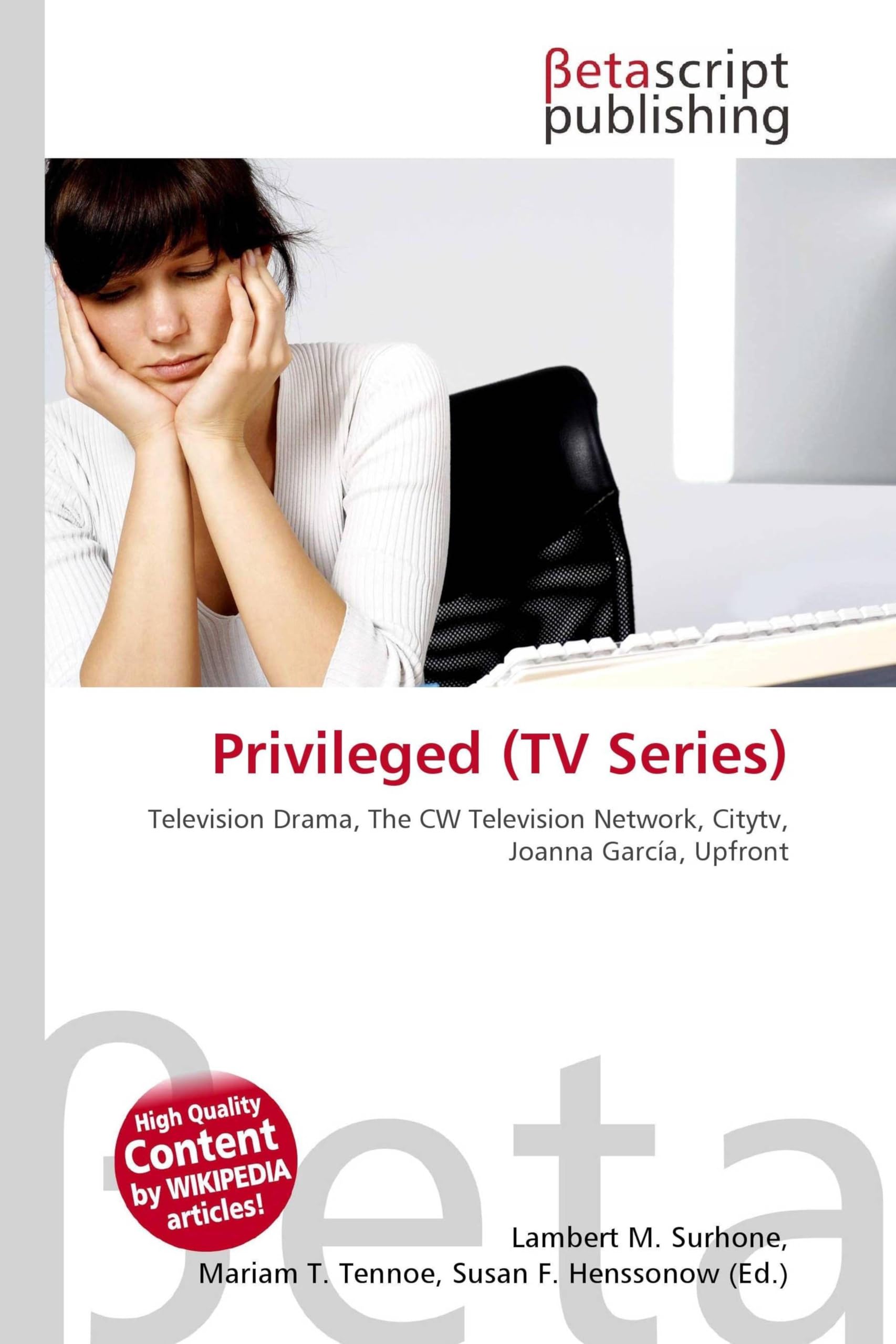 Privileged (TV Series): Television Drama, The CW Television Network, Citytv, Joanna García, Upfront