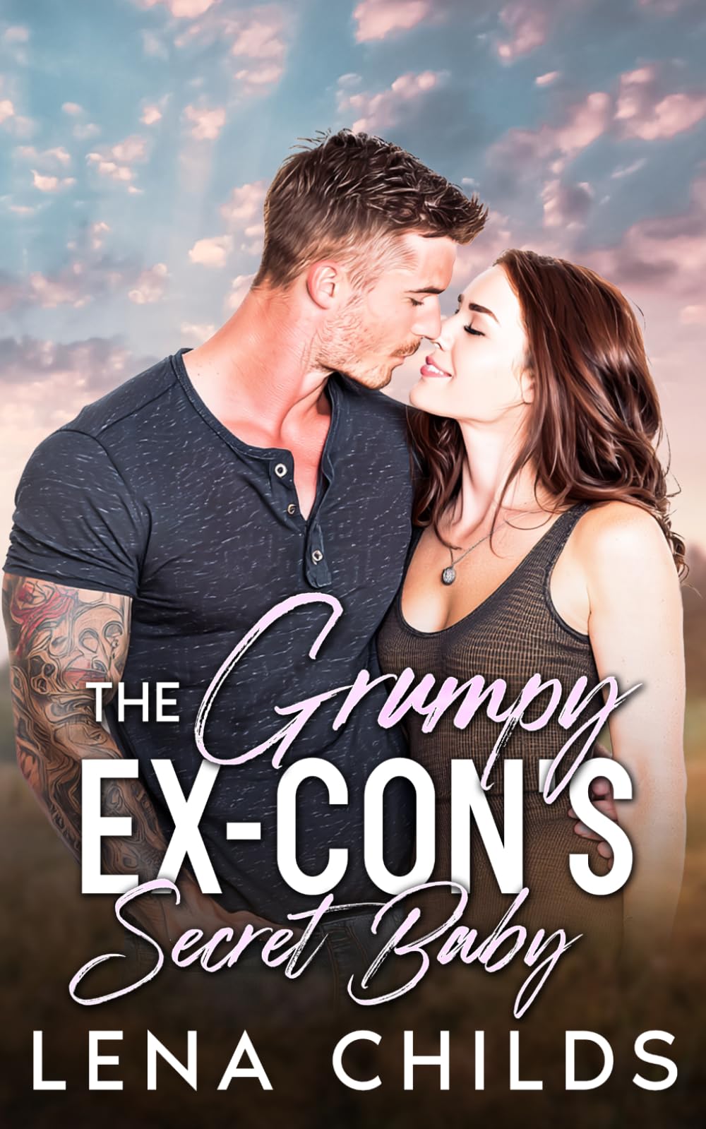 The Grumpy Ex-Con’s Secret Baby: A Fake Dating Forced Proximity Romance