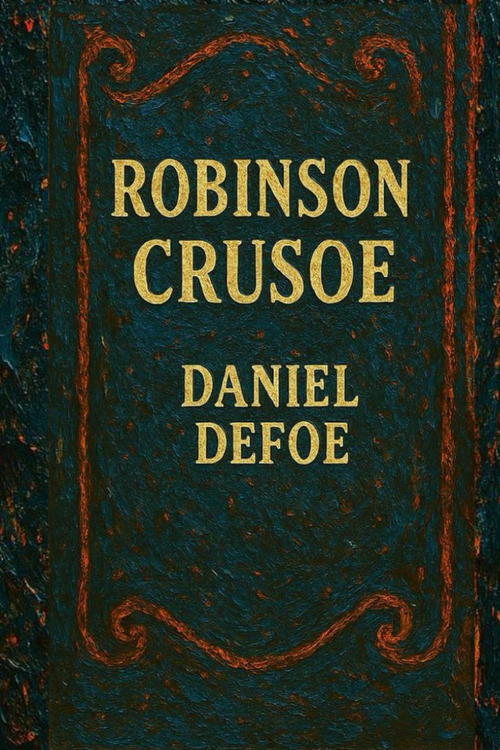 Robinson Crusoe: Jego życia losy, doświadczenia i przypadki (Polish Edition)
