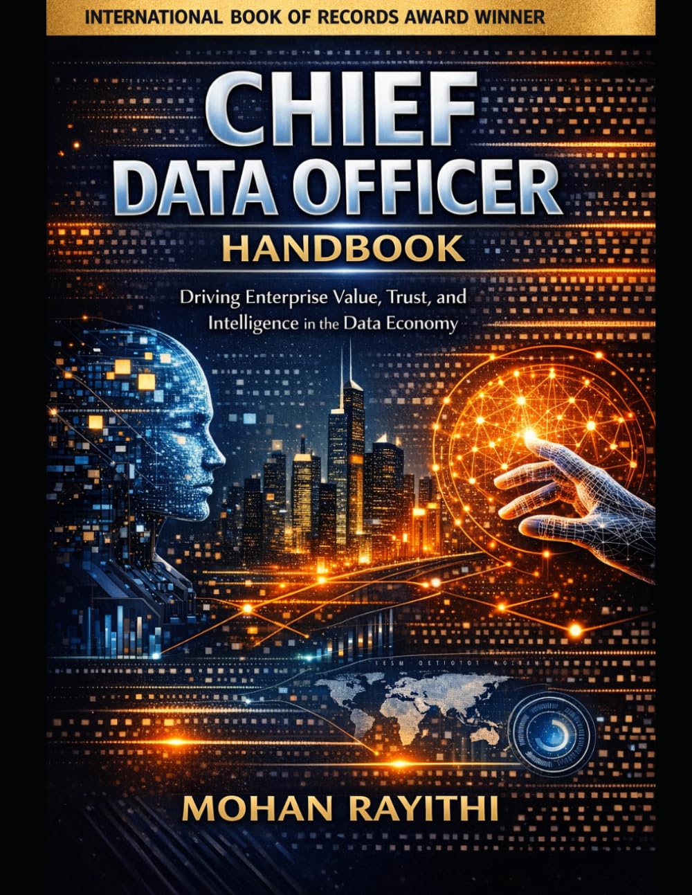 CHIEF DATA OFFICER HANDBOOK: Driving Enterprise Value, Trust, and Intelligence in the Data Economy
