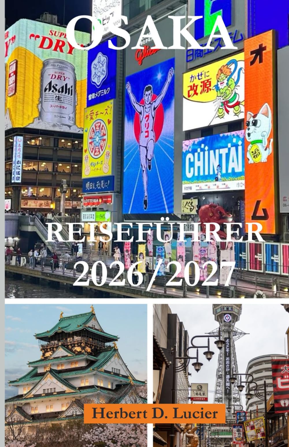 OSAKA REISEFÜHRER 2026/2027