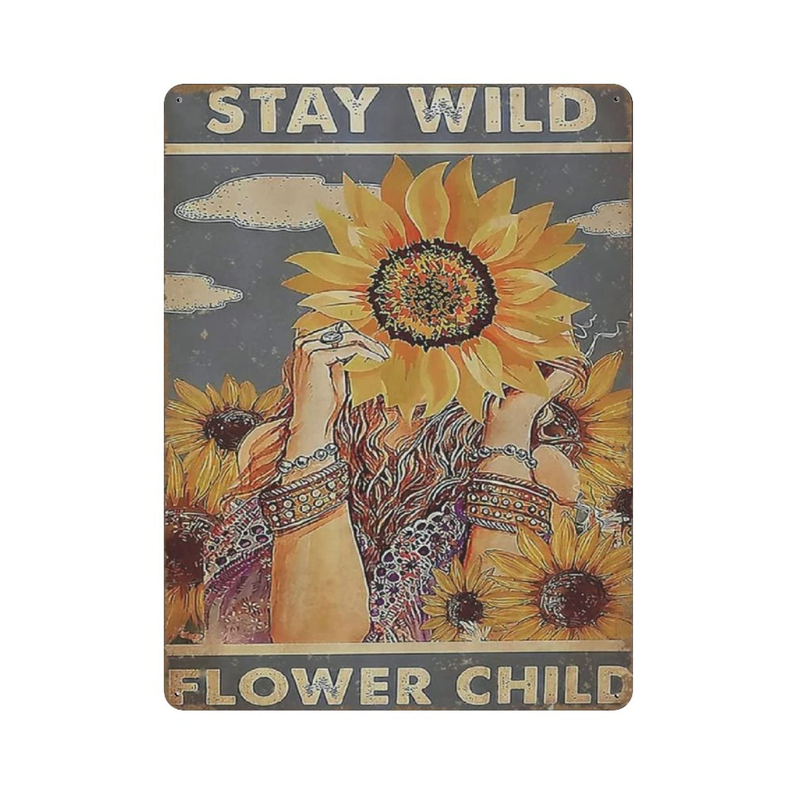 Metal Tin Sign Stay Wild Flower Child Vintage Tin Poster Metal Sign Wall Decoration Country Kitchen Home Garage Decor 16"x12"