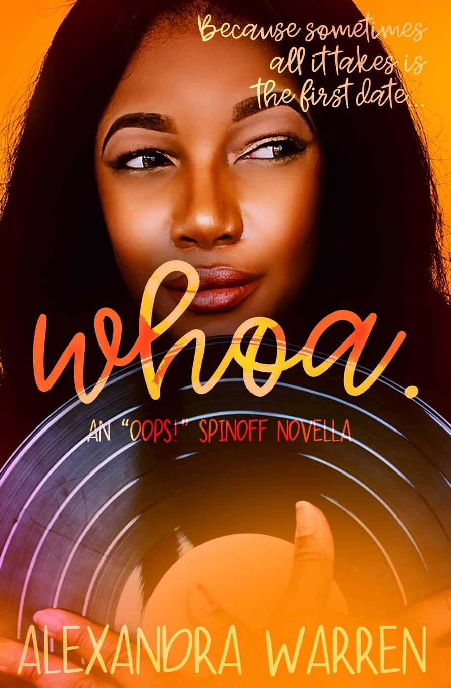 Whoa.: An "Oops!" Spinoff Novella
