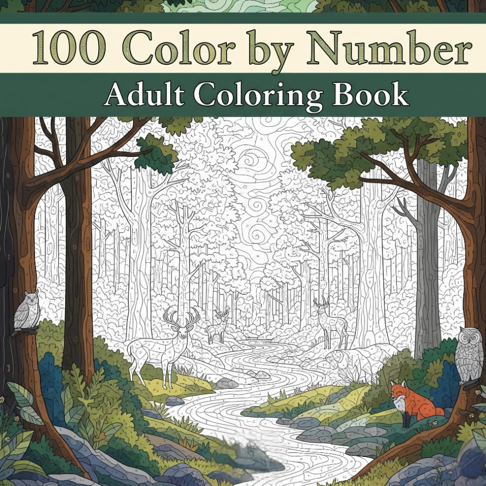 100 Color By Number Adult Coloring Book: Fun and Easy Designs for Relaxation, Mindfulness, and Creativity