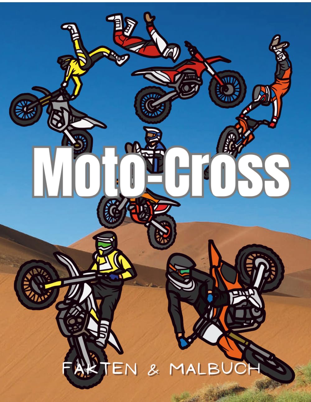 Motocross: Fakten & Malbuch: Aktivitätsbuch für Kinder im Alter von 2 bis 12 Jahren