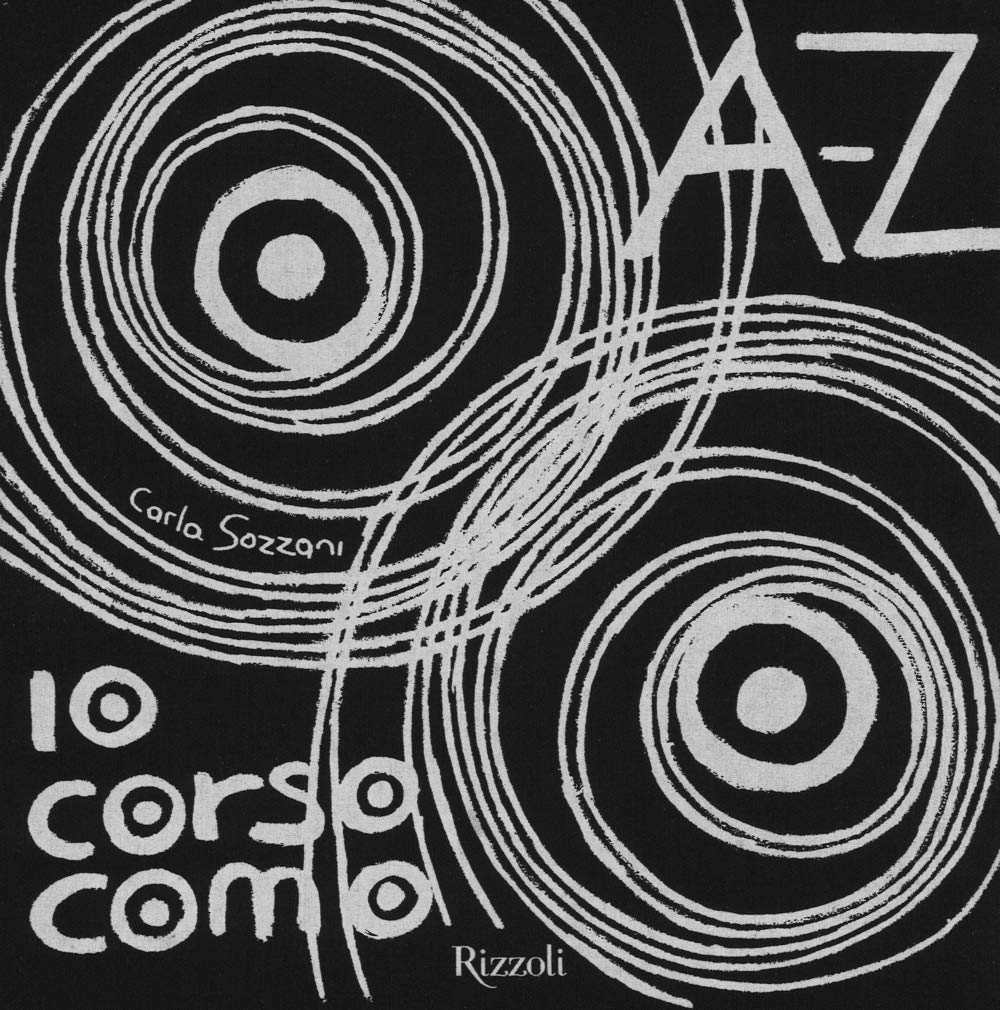 A-Z. 10 Corso Como Ediz. illustrata : livre d'art et mode iconique