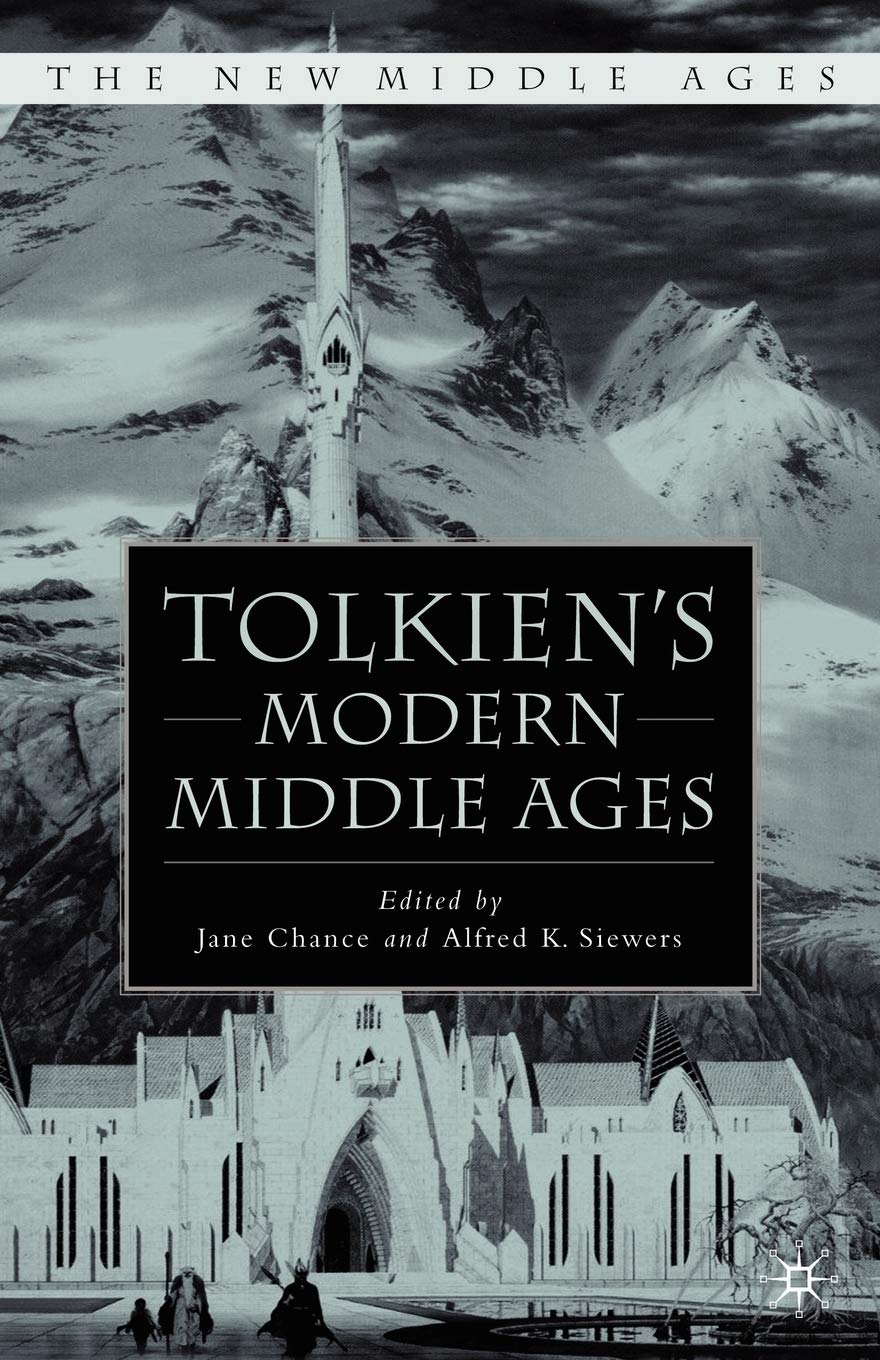 Tolkien's Modern Middle Ages (The New Middle Ages).by Chance, Siewers New<|