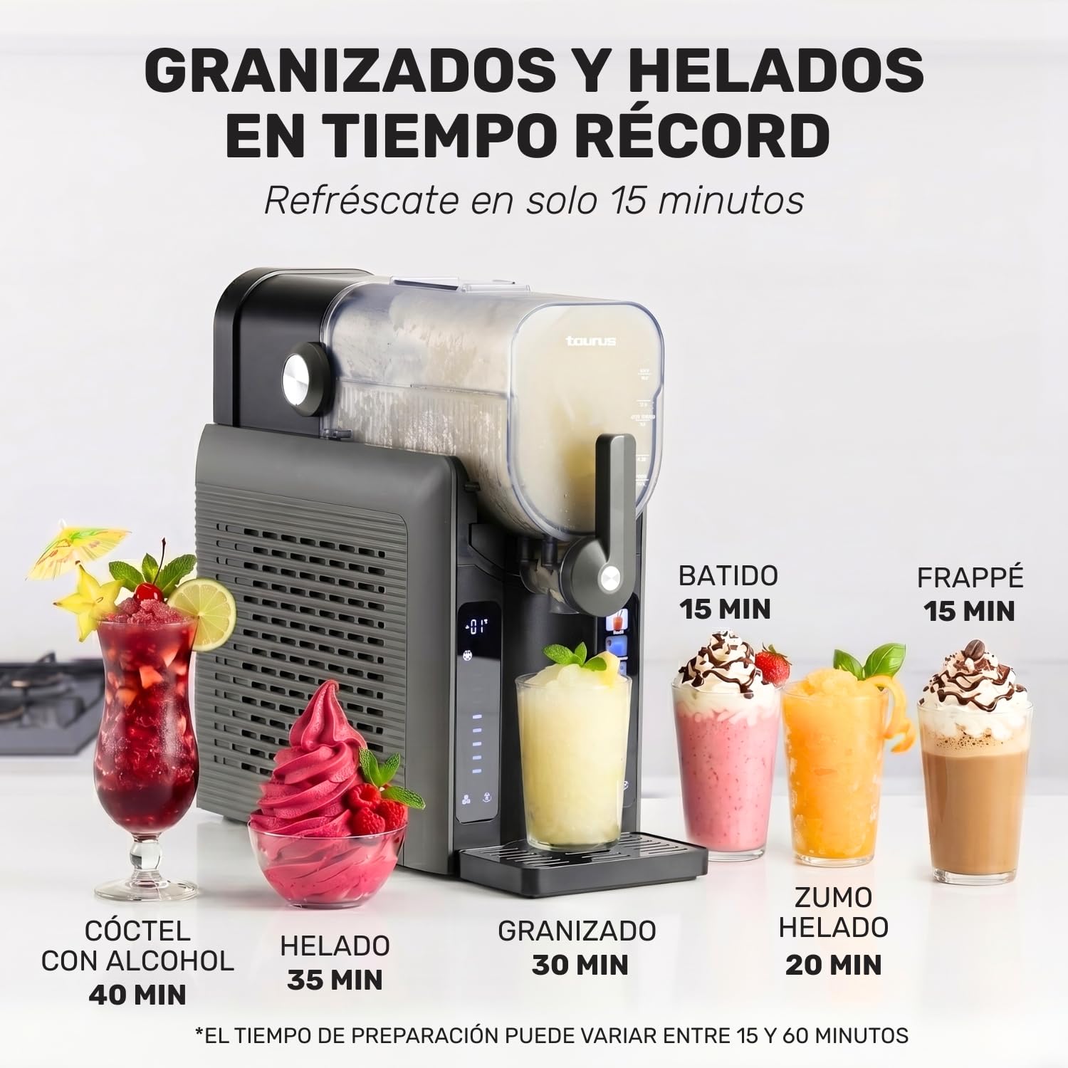Taurus – Máquina de Granizados Ice Flow 2600 | Capacidad 1,6L | 6 Programas de Bebidas heladas y granizadas | Listas en 15 min | Diseño compacto | Pantalla Táctil | Autolimpieza + Apto Lavavajillas