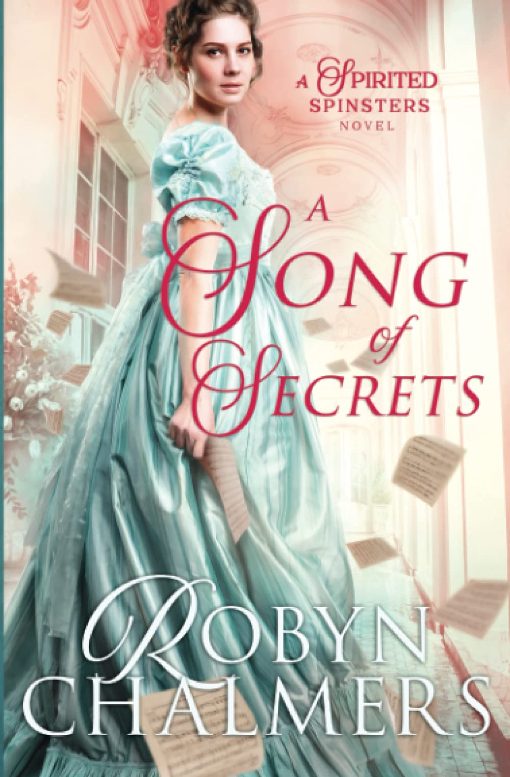 A Song of Secrets (Spirited Spinsters)
