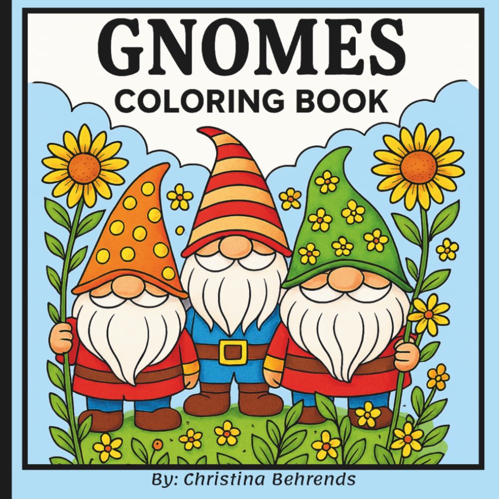Gnomes Coloring Book: Cute and Cozy Designs for Relaxation, Stress Relief, and Creative Fun