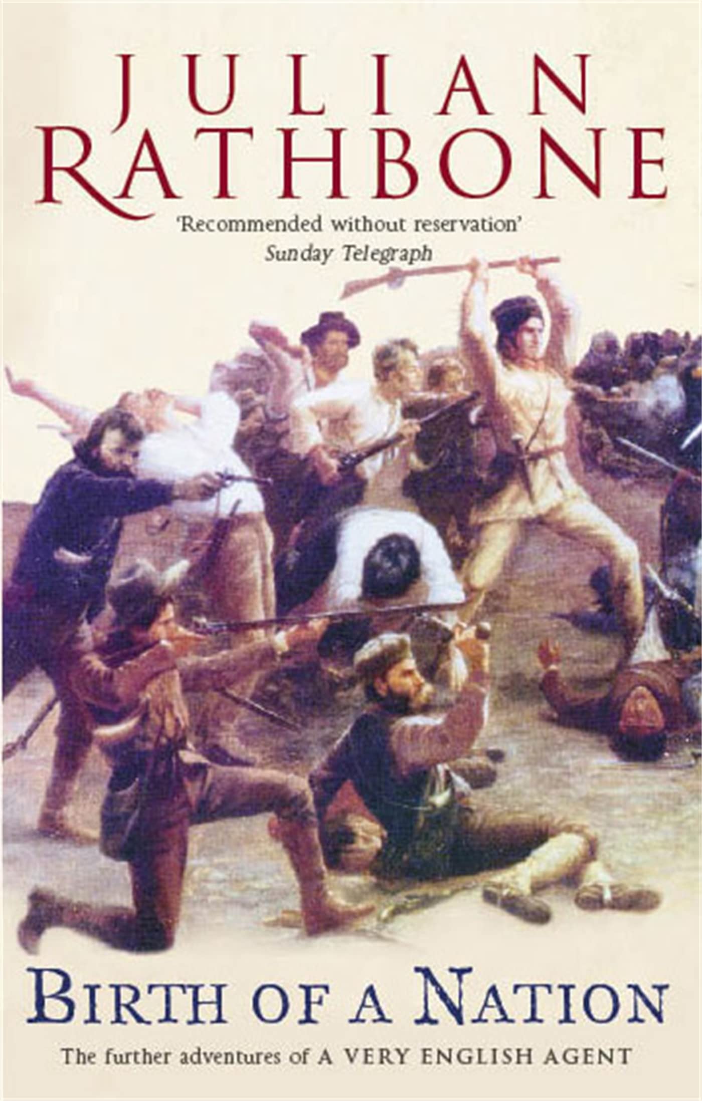 Birth Of A Nation: A Novel,Julian Rathbone- 9780349118956