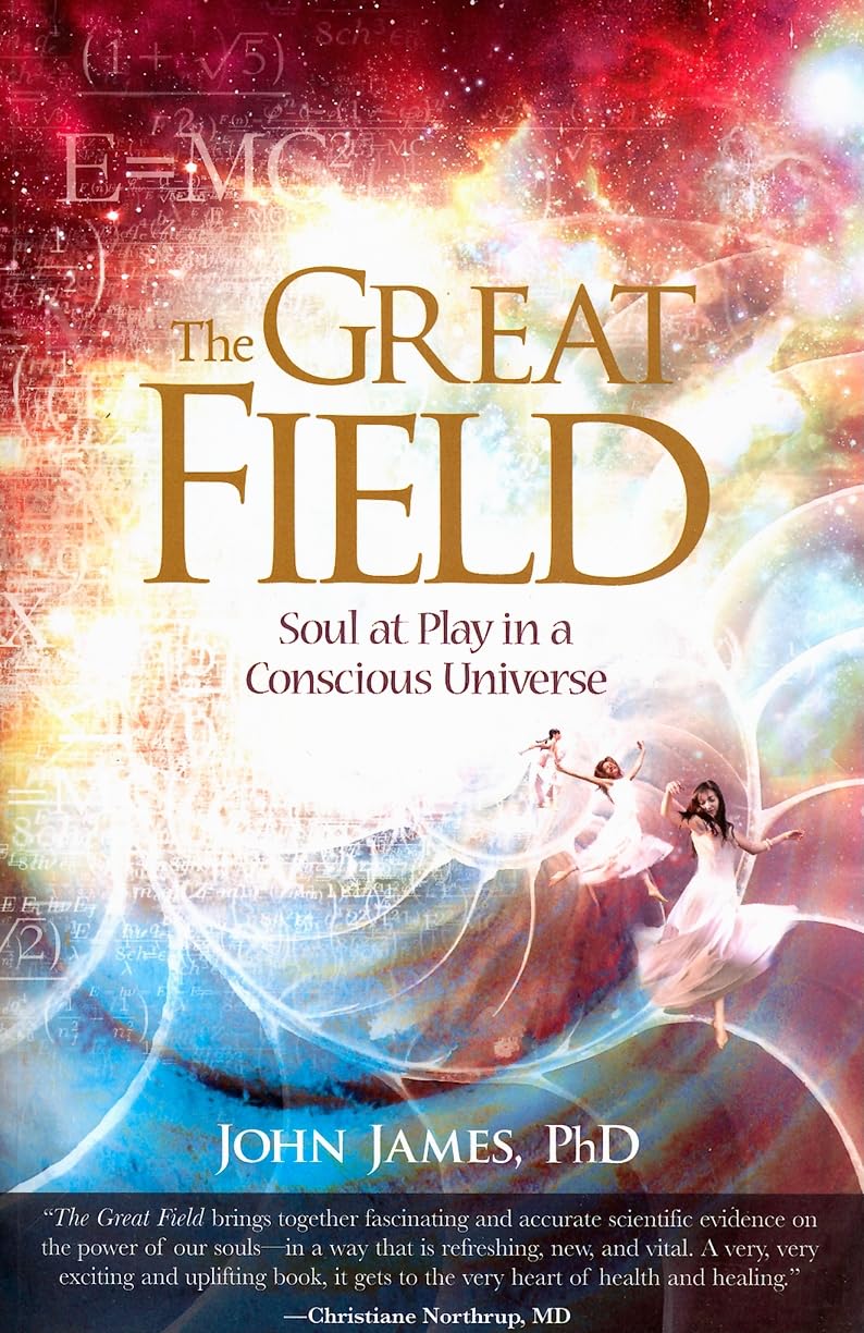 Buy The Great Field: Soul at Play in the Counscious Universe — BookShops.in