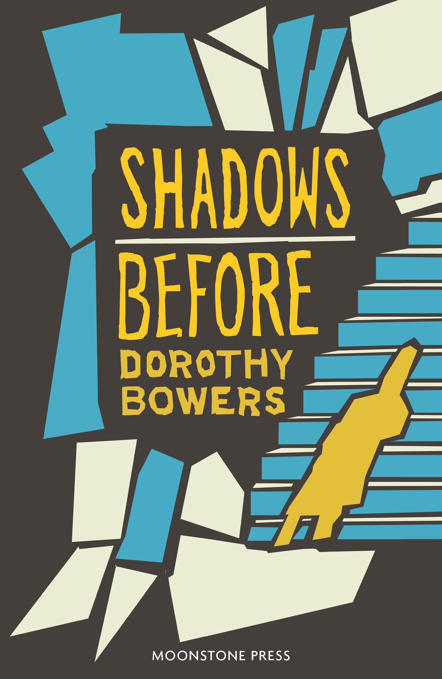 Shadows Before by Dorothy Bowers PAPERBACK 9781899000104