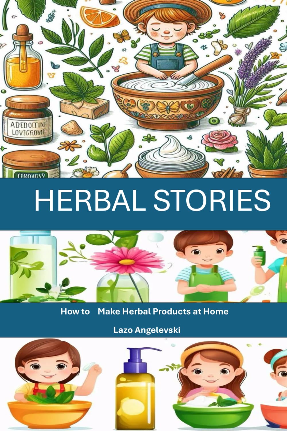 HERBAL STORIES: How to Make Herbal Products at Home