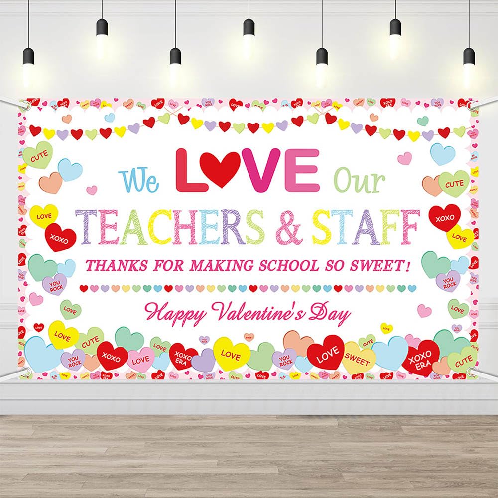 We Love Our Teachers and Staff Backdrop Happy Valentine’s Day Banner Colorful School Classroom Teachers Valentine’s Day Party Decorations 70.8x43.3inch
