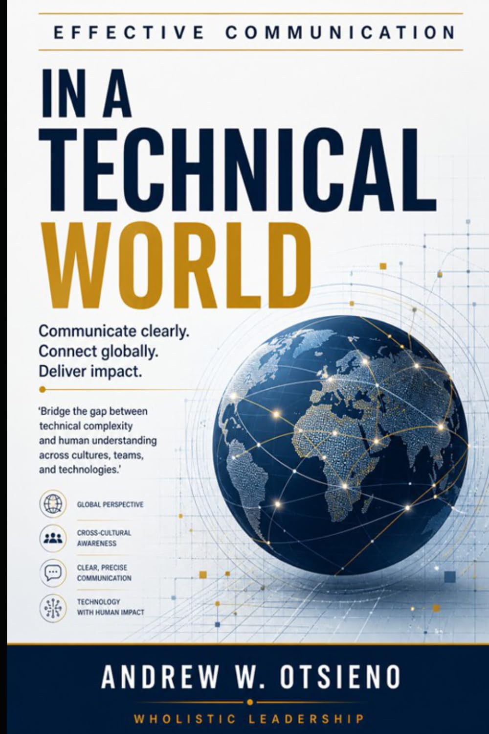 Effective Communication: In a Technical World