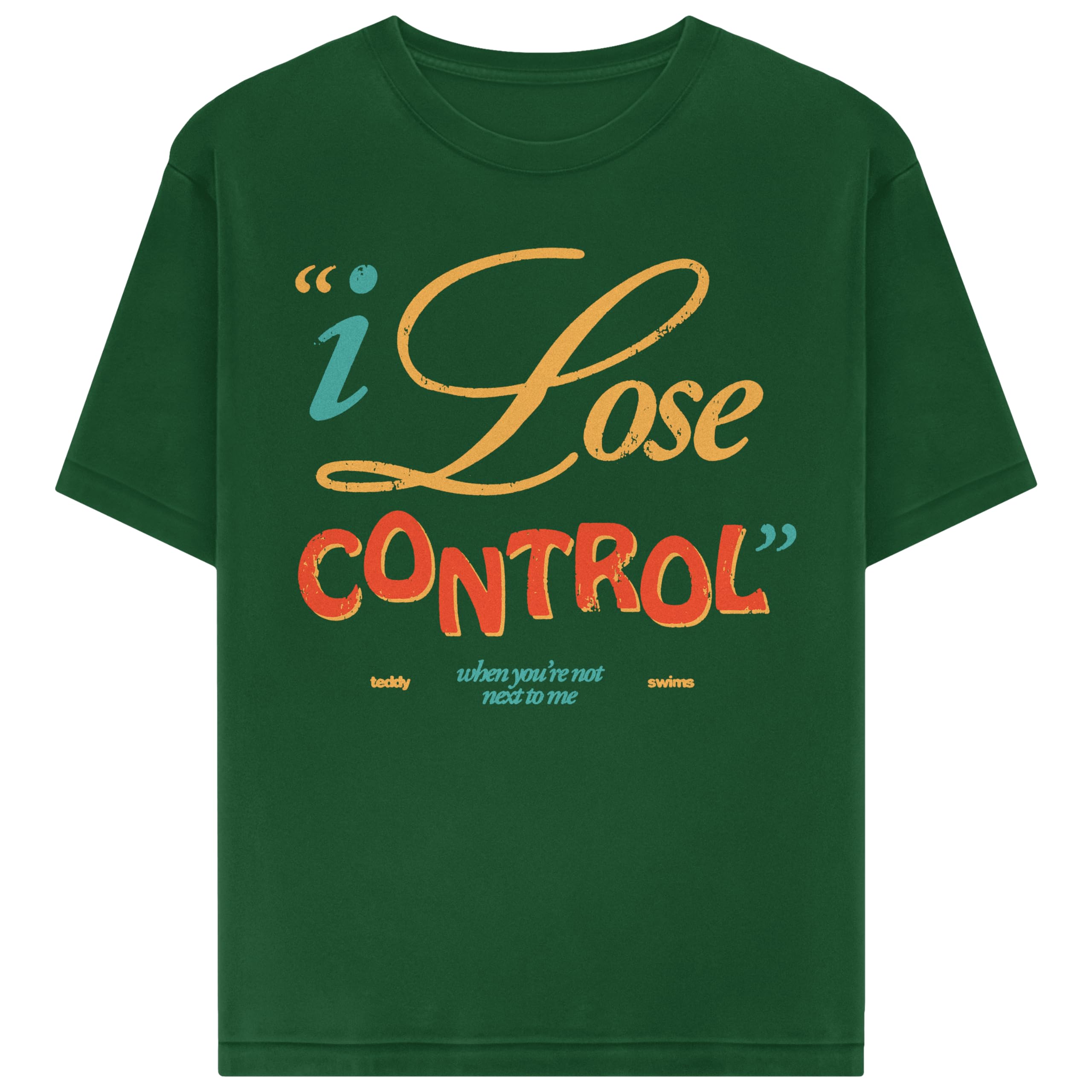 Teddy Swims Lose Control Lyric T-Shirt, Forest Green, XX-Large