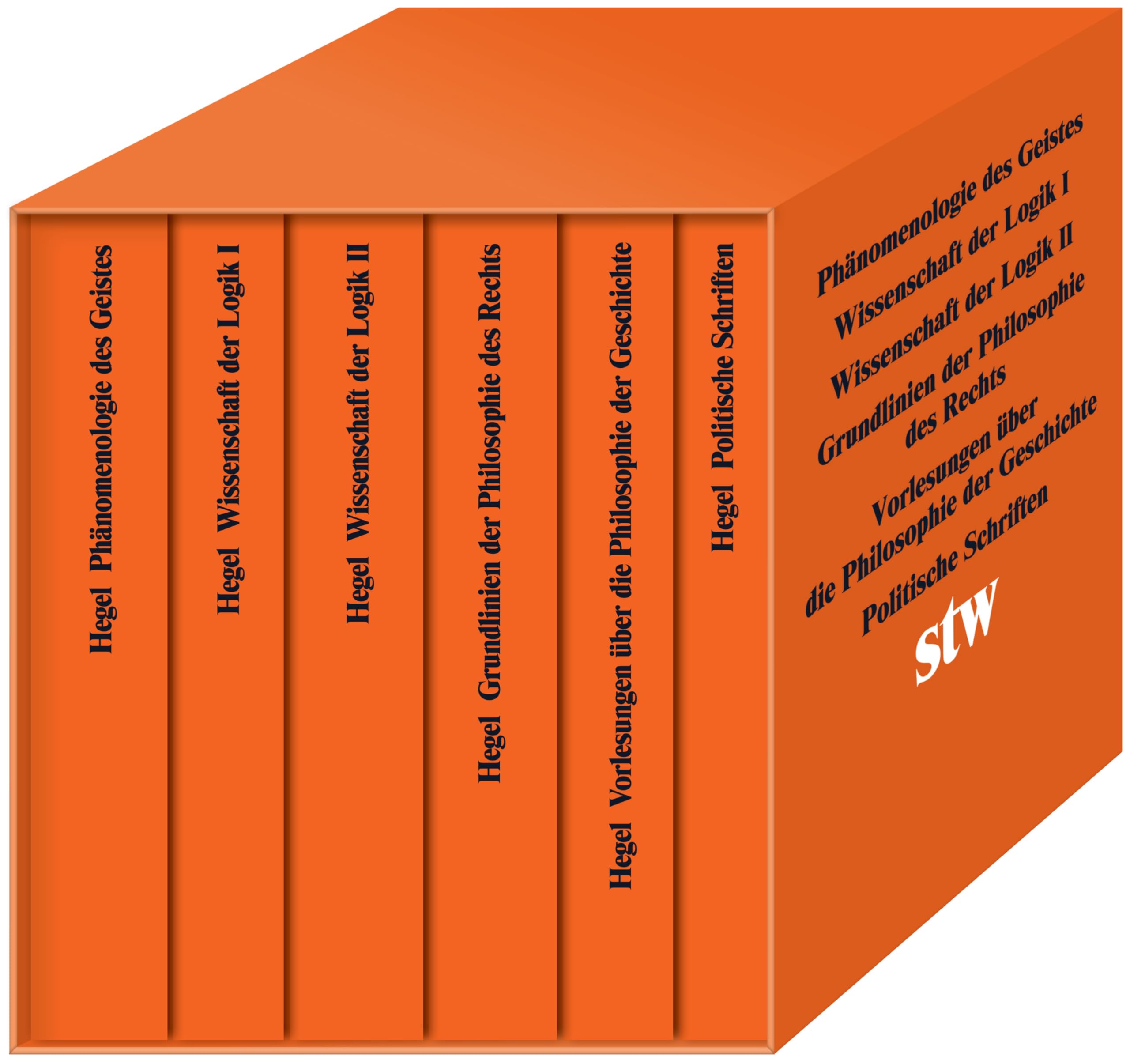Die Hauptwerke: Phänomenologie des Geistes. Wissenschaft der Logik I. Wissenschaft der Logik II.Grundlinien der Philosophie des Rechts. Politische ... der Geschichte.: Sechs Bände im Schuber