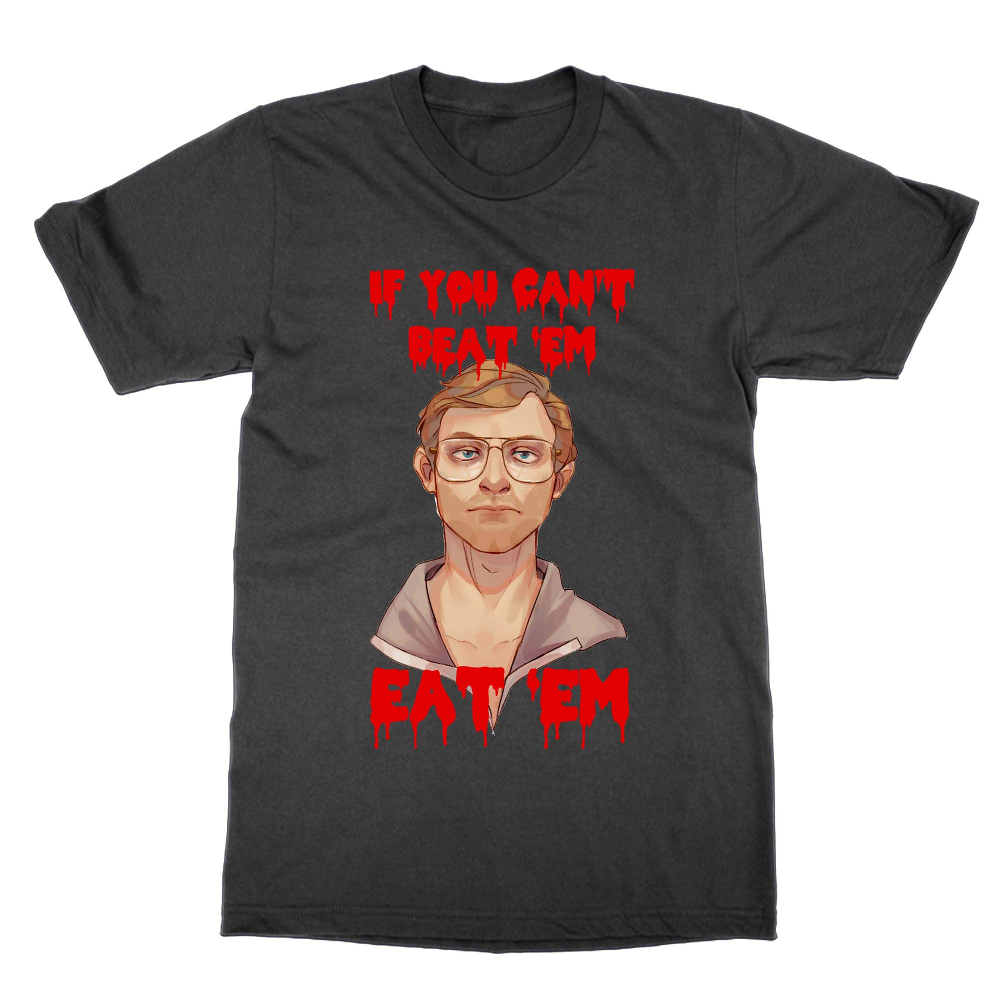 Cliquewear Black If You Can't Beat 'Em Eat 'Em T-Shirt (, 5XL)