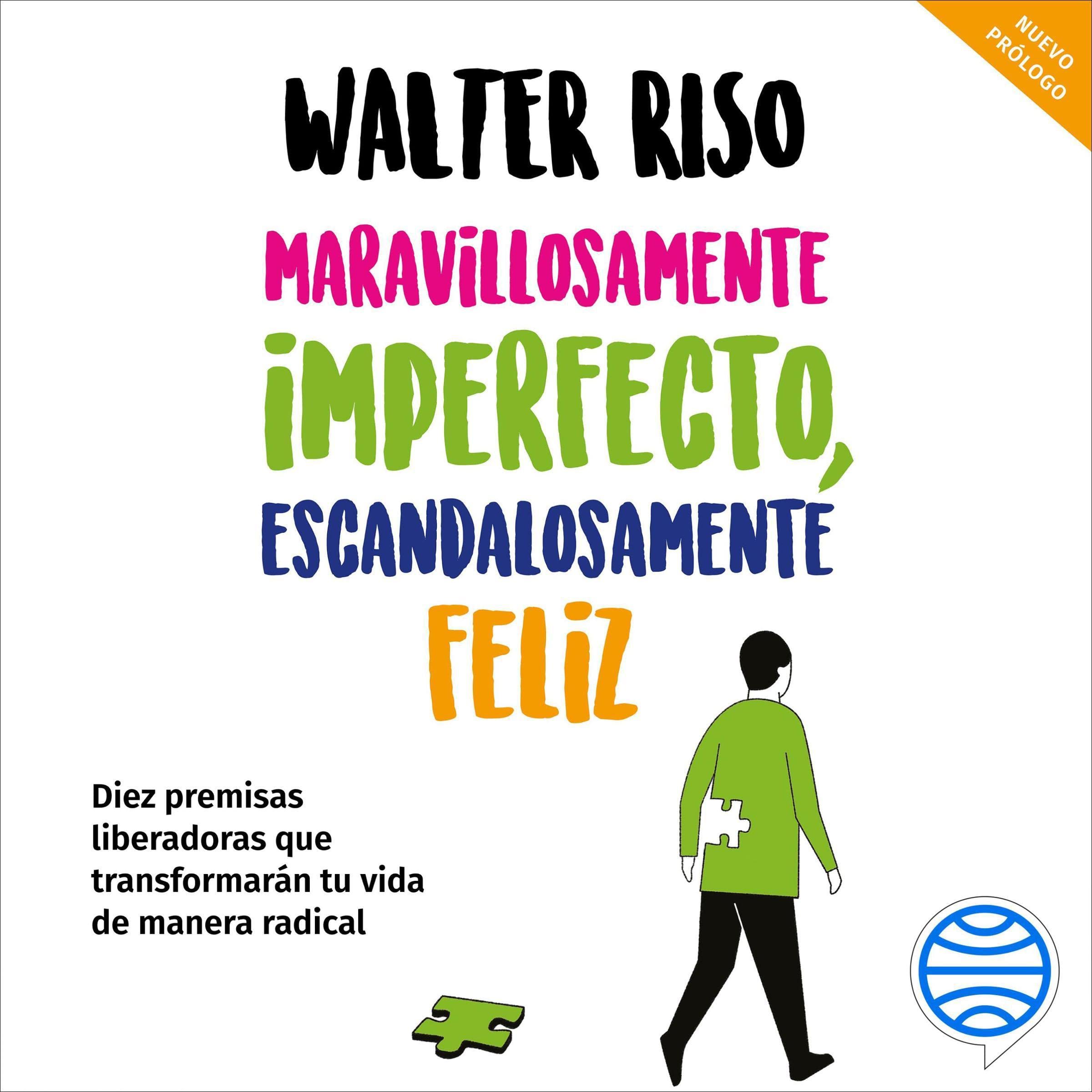 Maravillosamente imperfecto, escandalosamente feliz