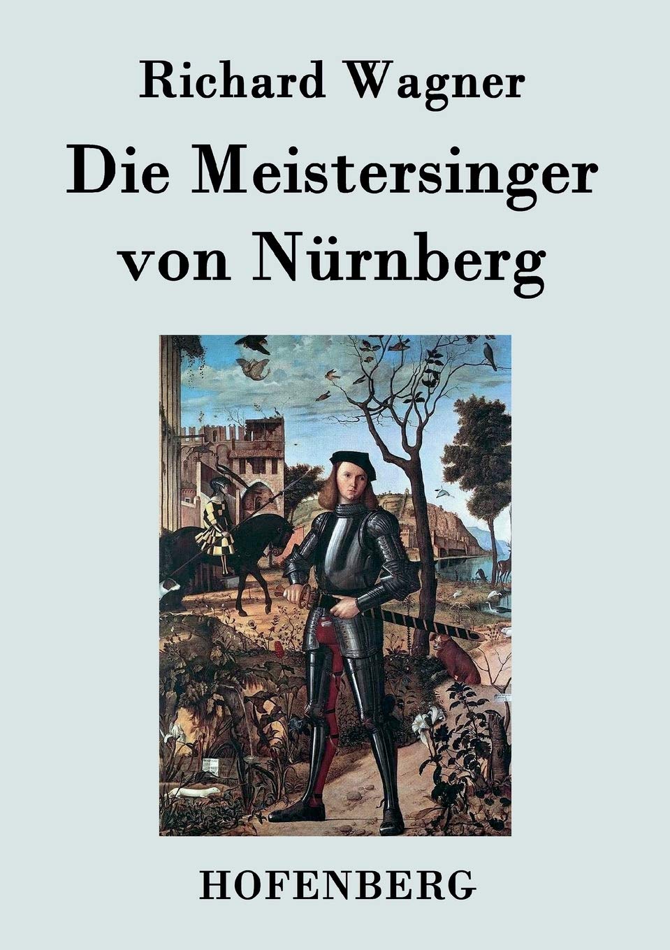 Die Meistersinger von Nürnberg: Textbuch - Libretto
