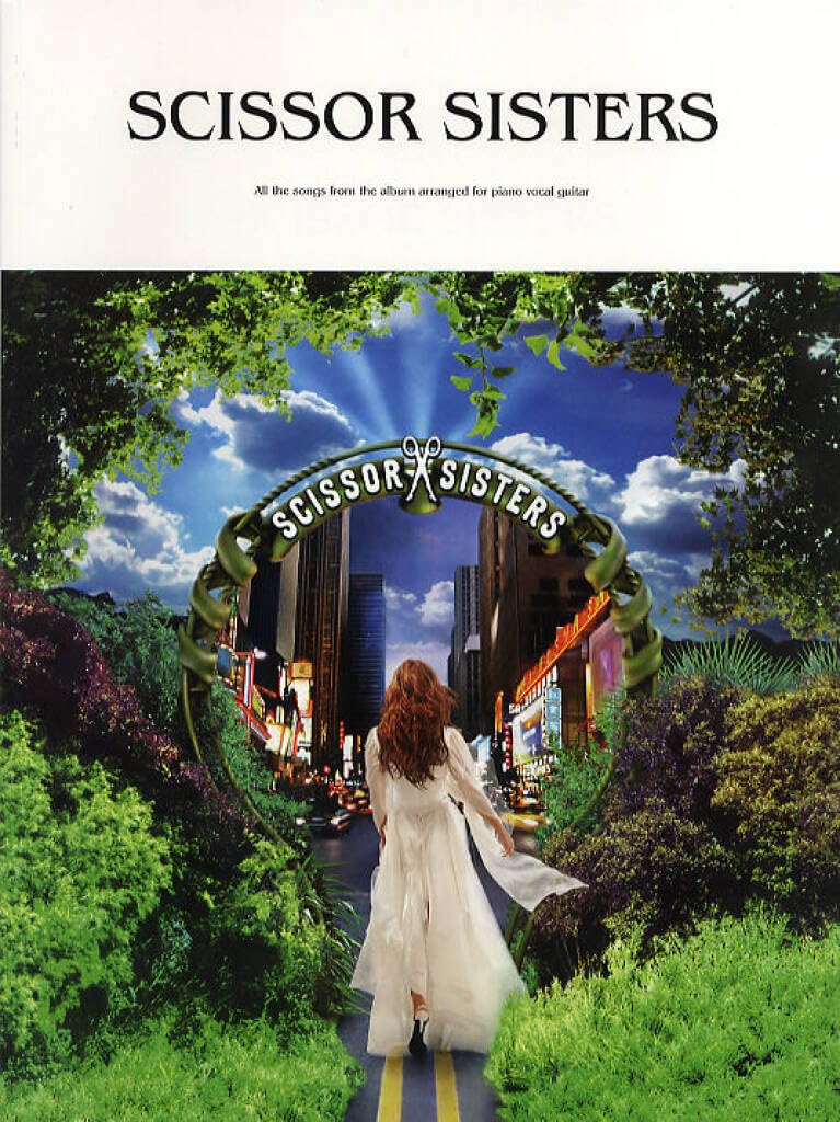 Scissor Sisters: Piano/Vocal/guitar