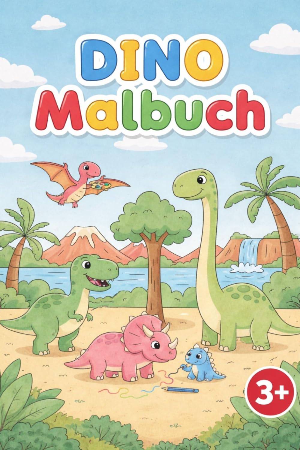 Dino Malbuch ab 3 Jahren: Ein süßes Dinosaurier Ausmalbuch für Jungen und Mädchen – Mit extra dicken Linien und einfachen Motiven