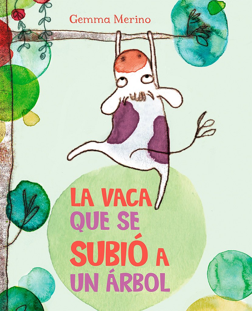 La vaca que se subio a un arbol (PICARONA)