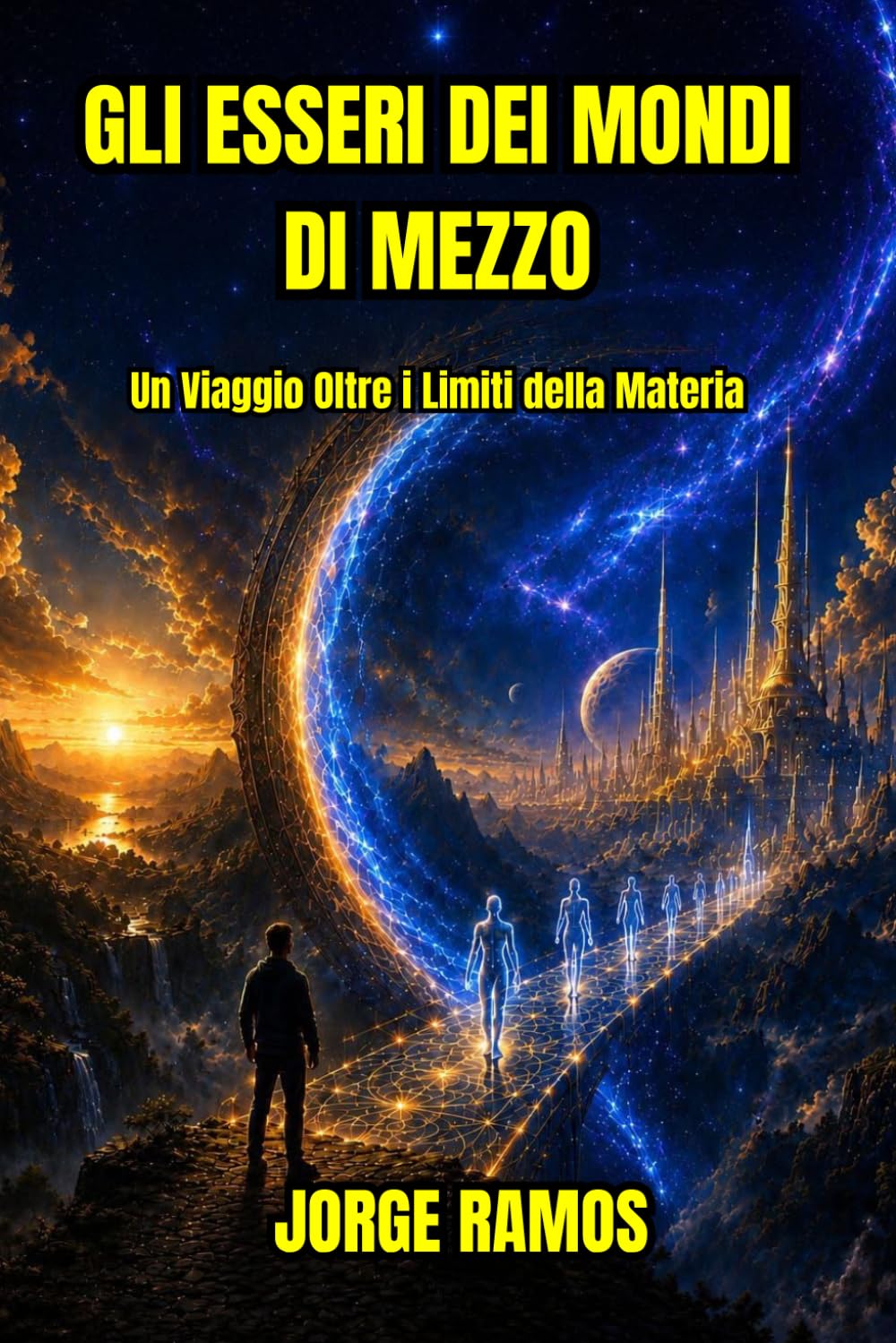 GLI ESSERI DEI MONDI DI MEZZO: Un Viaggio Oltre i Limiti della Materia